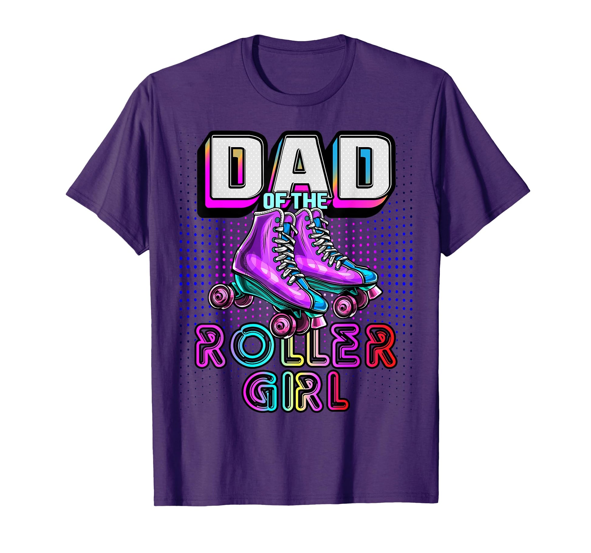 Dad Roller Roller Skating Birthday T-Shirt - Streetwear Style Men Women - T-Shirt, Sweatshirt, Hoodie