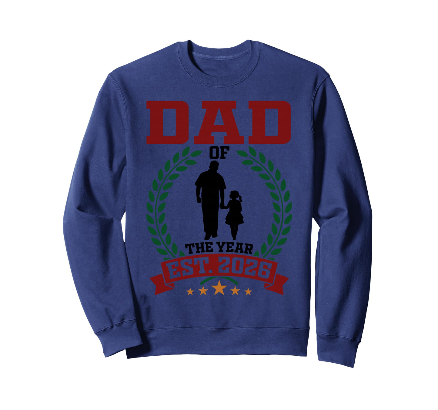 Dad Year Est 2026 New Father Daddy Sweatshirt - Graphic Print for Adults - T-Shirt, Sweatshirt, Hoodie