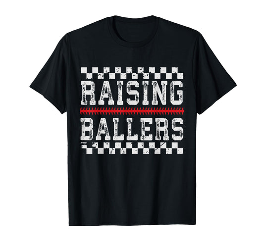 Baseball Player Raising Ballers T-Shirt - Casual Everyday Wear for Adults - T-Shirt, Sweatshirt, Hoodie