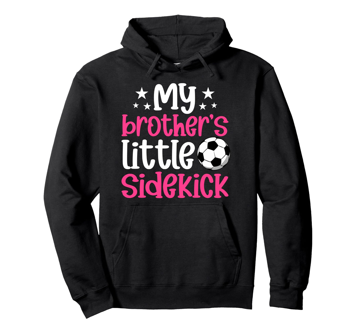 Little Sidekick Soccer Sister Soccer Hoodie - Trendy Graphic for Adults - T-Shirt, Sweatshirt, Hoodie