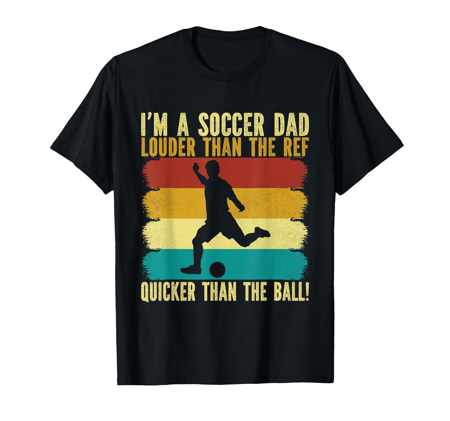 Louder Than Ref Quicker Than Ball T-Shirt - Casual Everyday Wear Unisex - T-Shirt, Sweatshirt, Hoodie