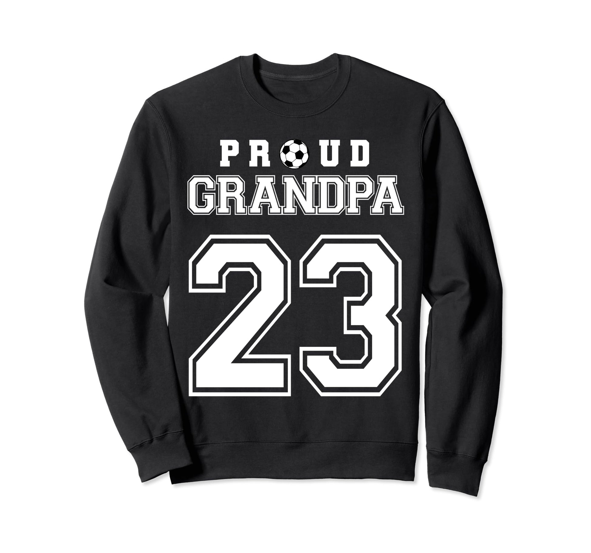 Number 23 Custom Proud Soccer Futbol Sweatshirt - Unique Graphic Unisex - T-Shirt, Sweatshirt, Hoodie