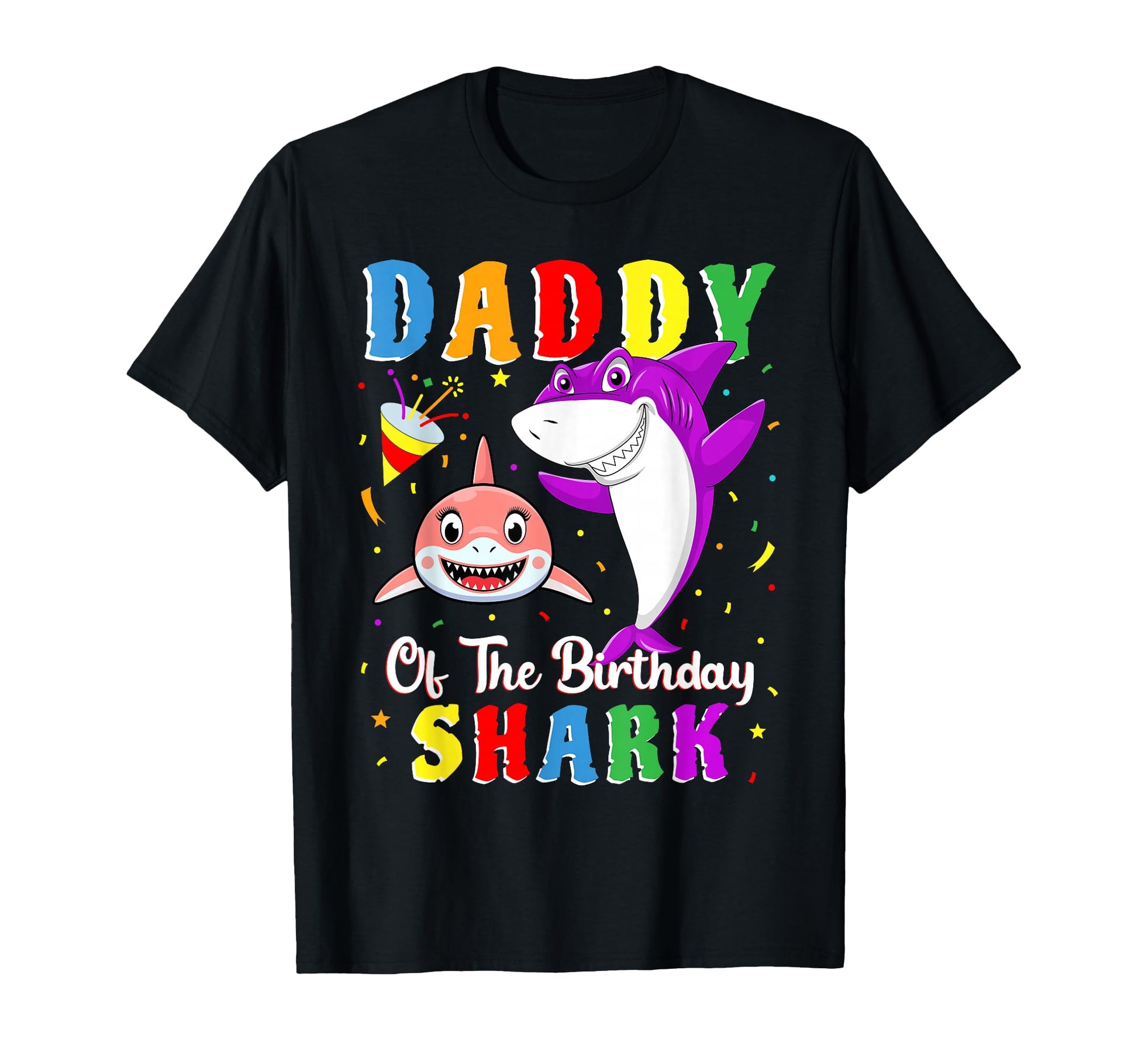 Dad Shark Birthday Family Matching T-Shirt - Unique Graphic Unisex - T-Shirt, Sweatshirt, Hoodie