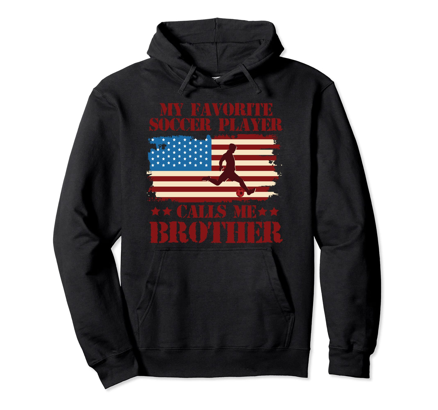 Soccer Designs My Favorite Soccer Player Hoodie - Graphic Print Men Women - T-Shirt, Sweatshirt, Hoodie