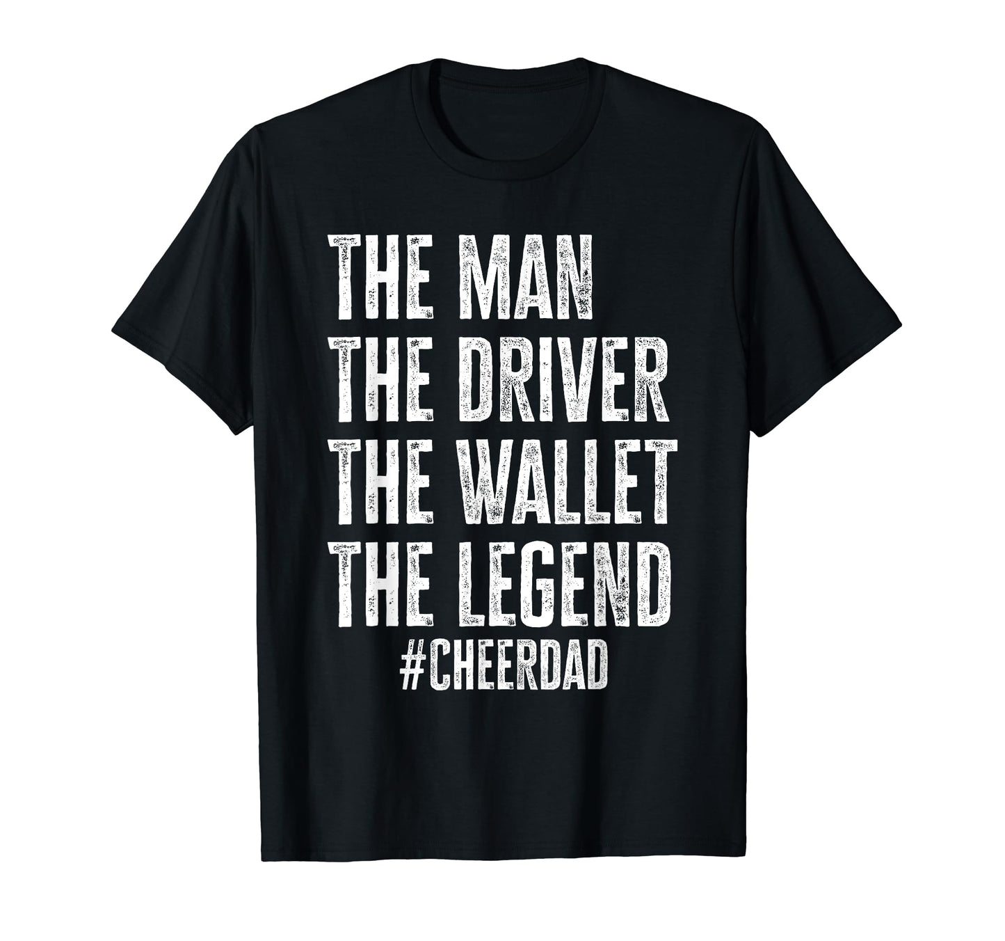 Funny Driver Wallet Legend Cheer Dad T-Shirt - Trendy Graphic Unisex - T-Shirt, Sweatshirt, Hoodie