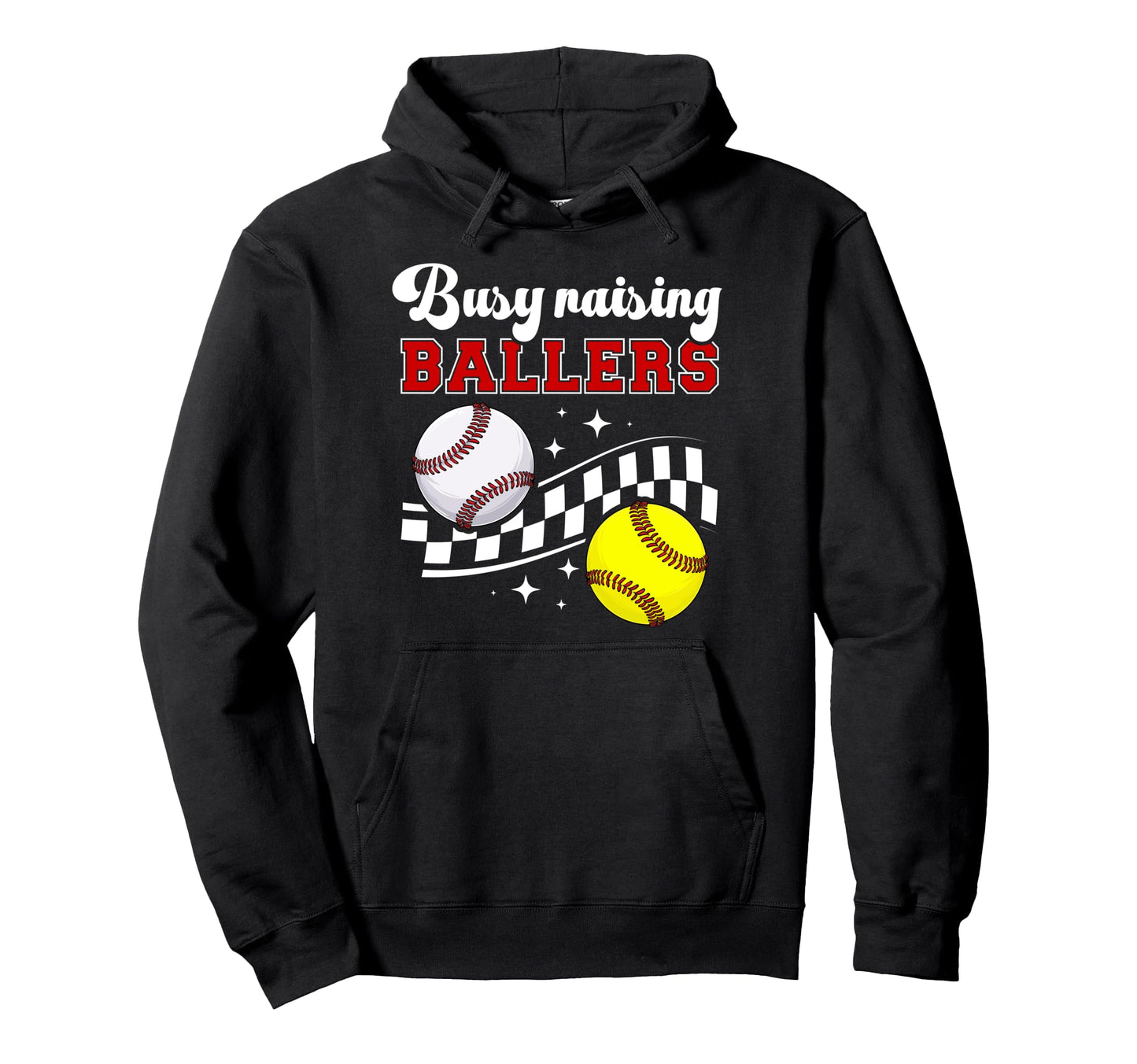 Busy Raising Ballers Baseball Softball Hoodie - Unique Graphic for Adults - T-Shirt, Sweatshirt, Hoodie