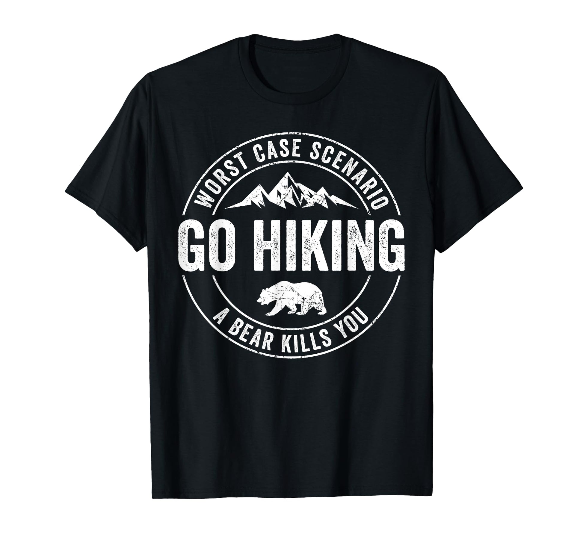Funny Go Hiking Dad Joke Outdoor T-Shirt - Novelty Apparel Men Women - T-Shirt, Sweatshirt, Hoodie
