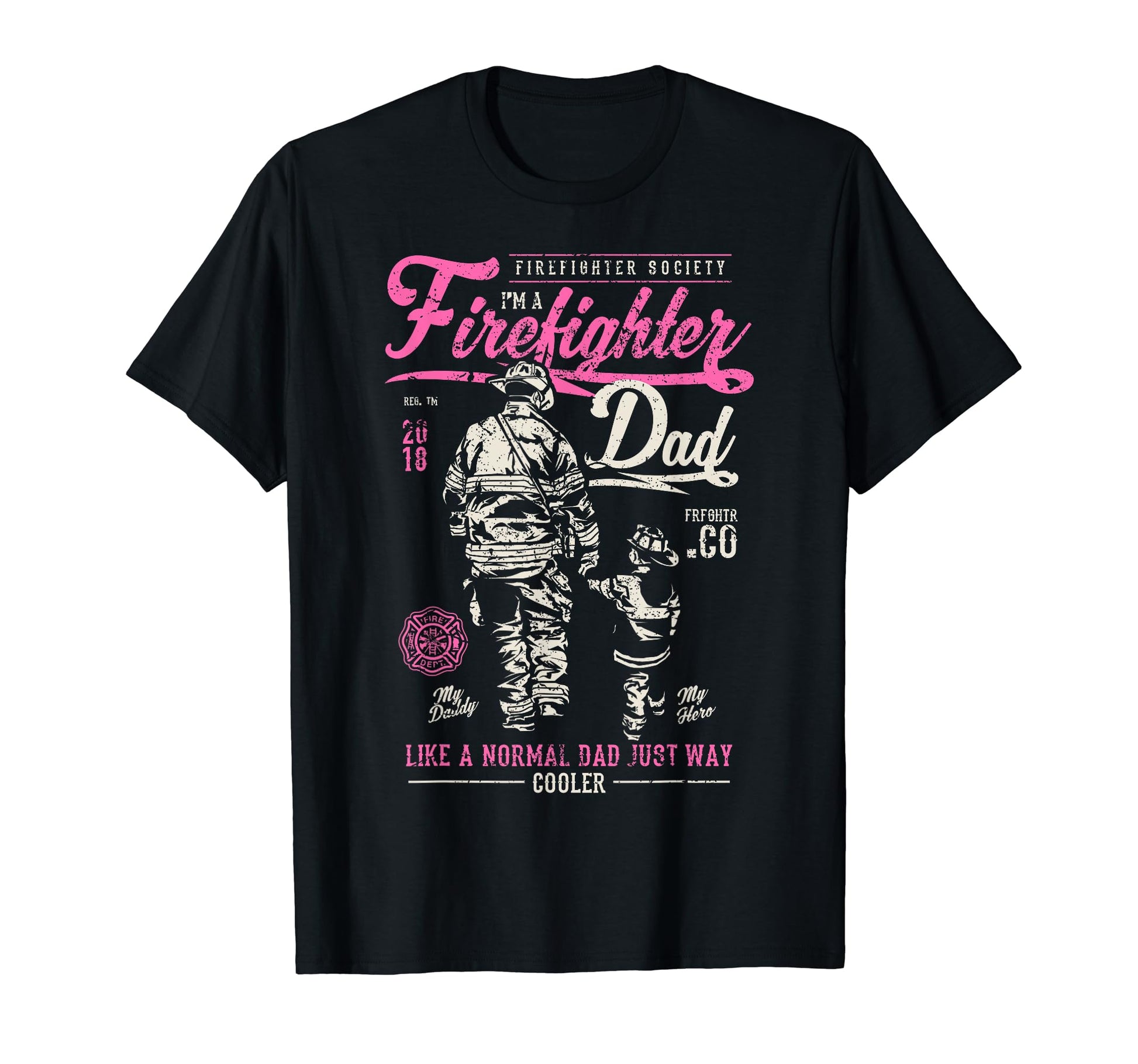 Fathers Day Firefighter Daughter Gift T-Shirt - Graphic Print Men Women - T-Shirt, Sweatshirt, Hoodie