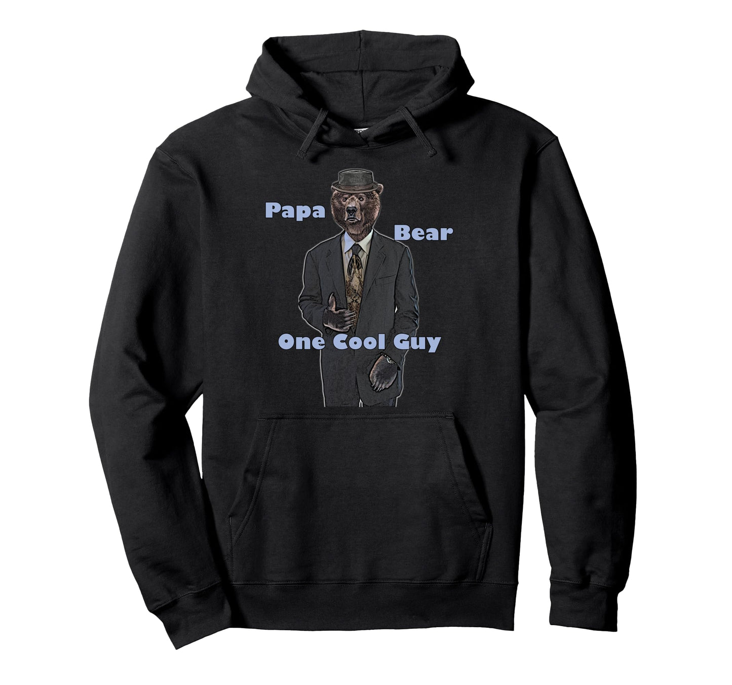 Papa Bear One Guy Hoodie - Casual Everyday Wear Men Women - T-Shirt, Sweatshirt, Hoodie