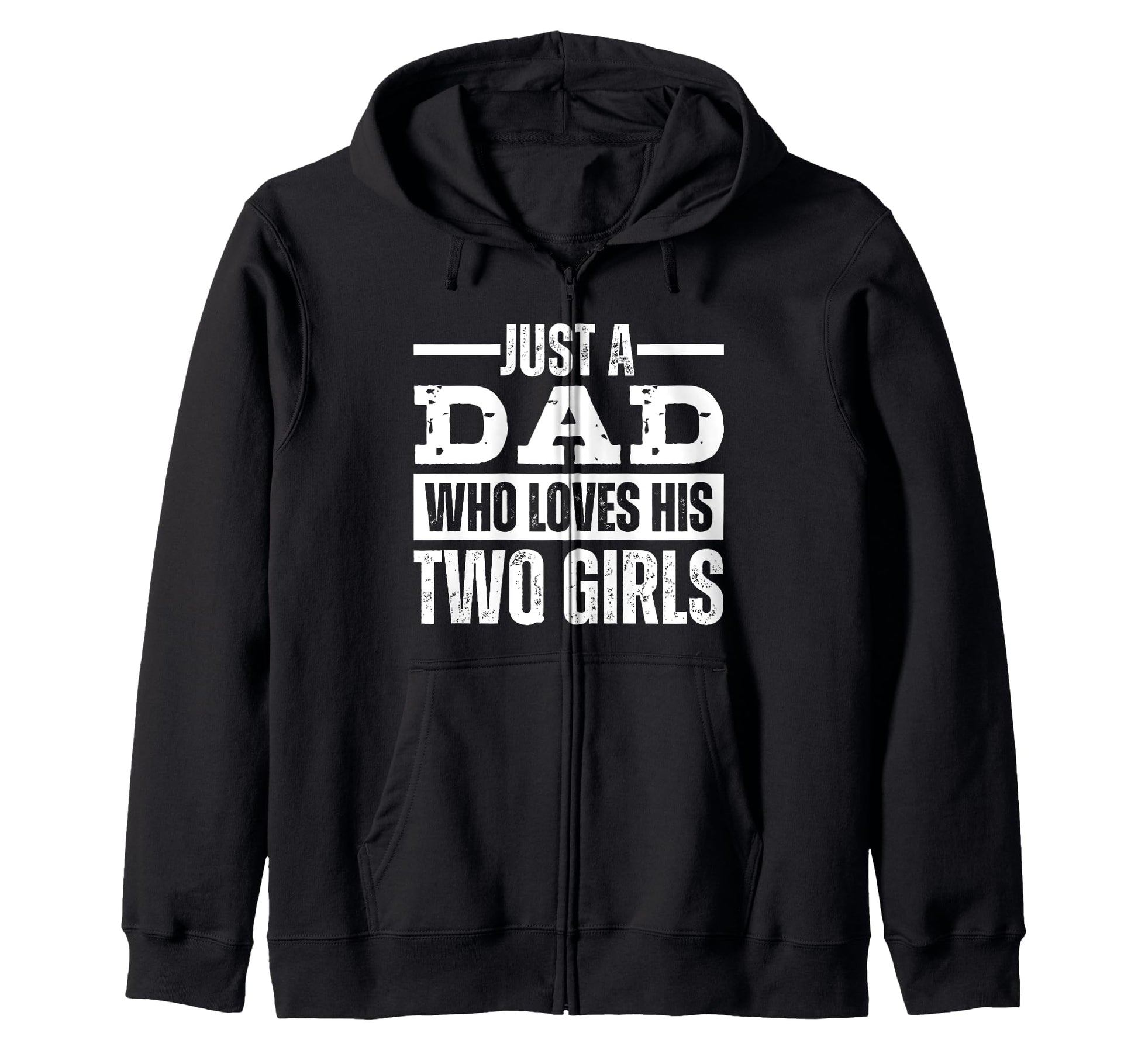 Just Dad Who Loves His 2 T-Shirt - Trendy Graphic Men Women - T-Shirt, Sweatshirt, Hoodie