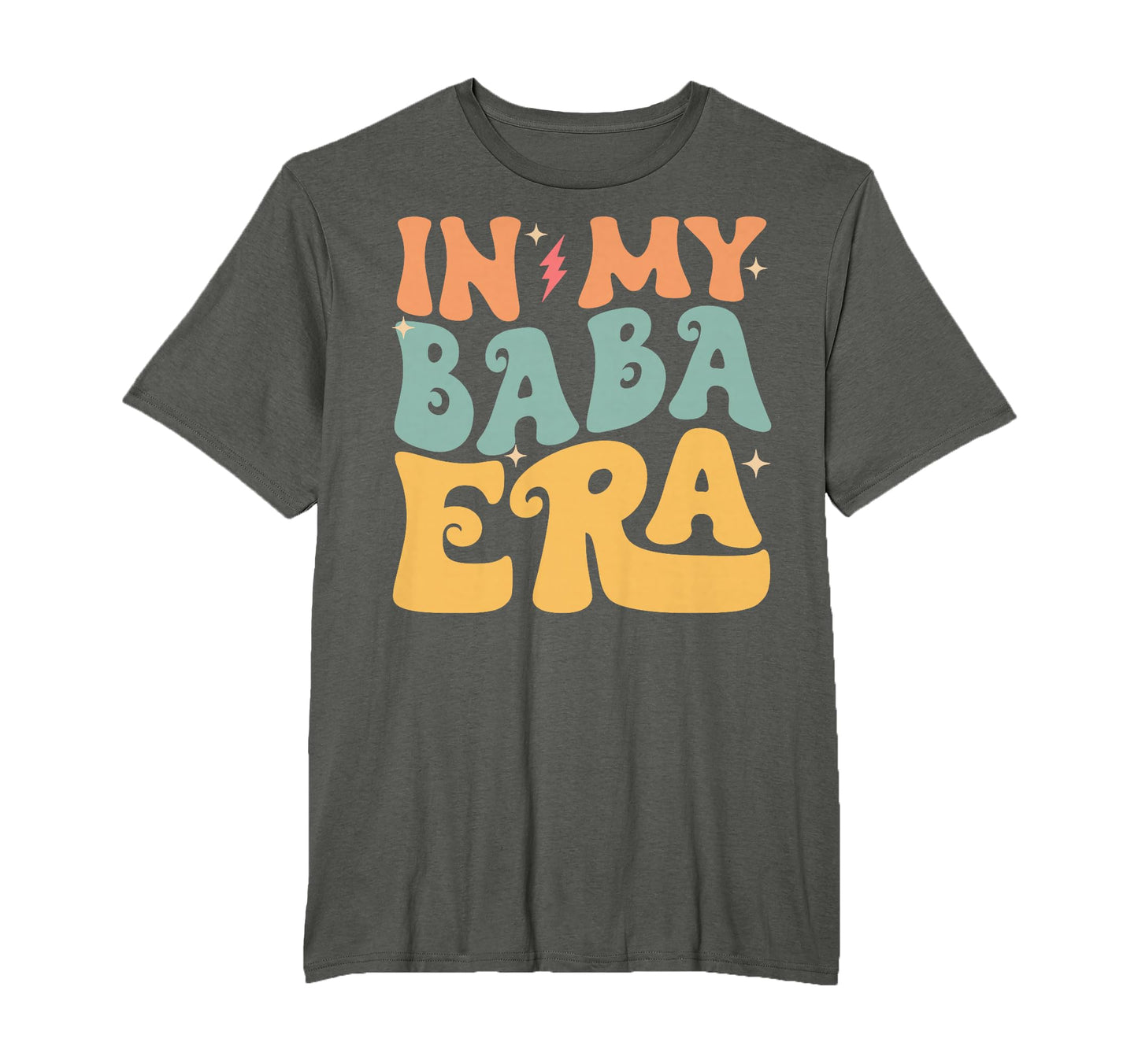 My Baba Era Groovy Funny Grandpa Fathers T-Shirt - Graphic Print Men Women - T-Shirt, Sweatshirt, Hoodie