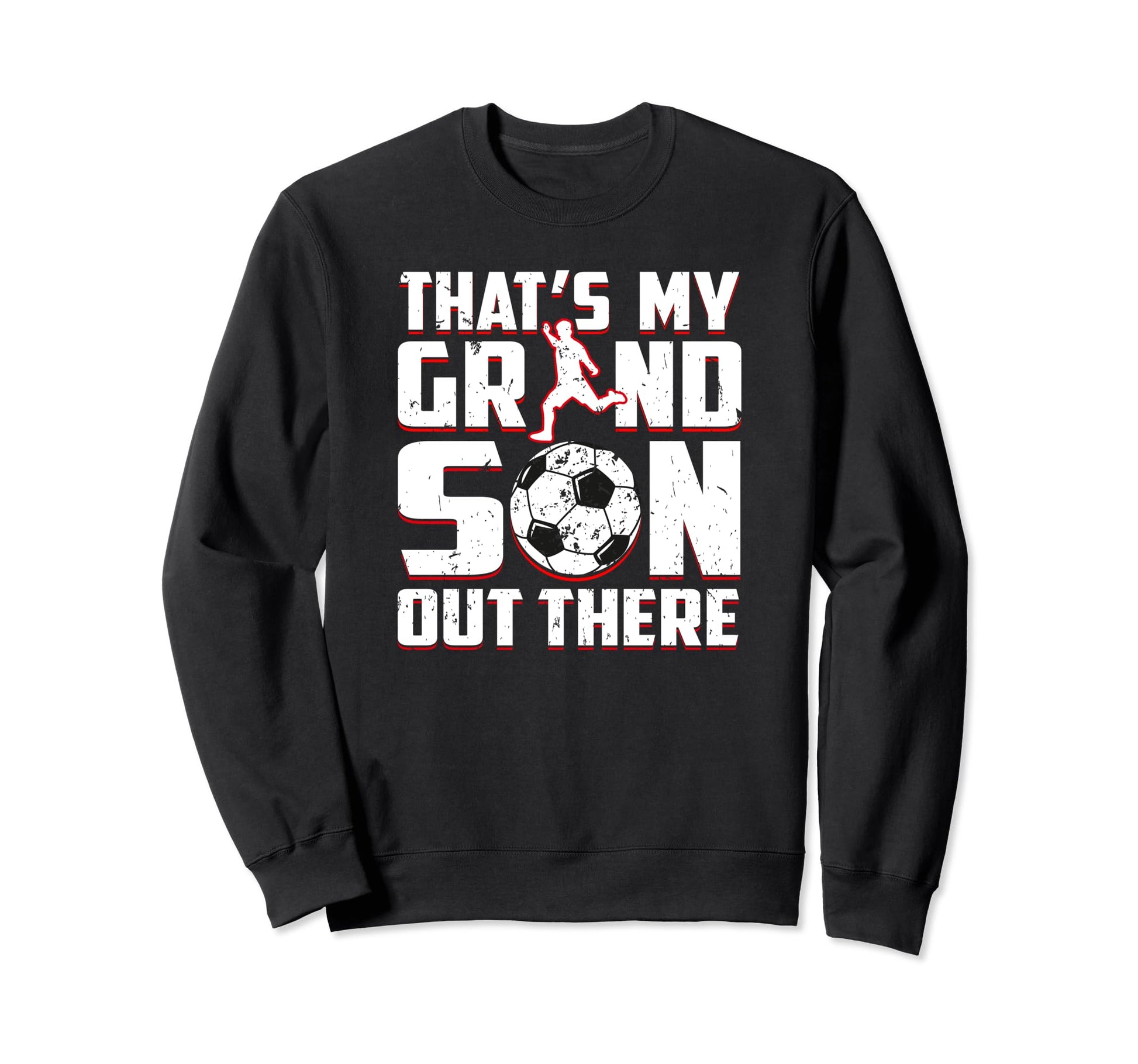 Soccer Player Grandson Funny Soccer Sweatshirt - Aesthetic Graphic Unisex - T-Shirt, Sweatshirt, Hoodie