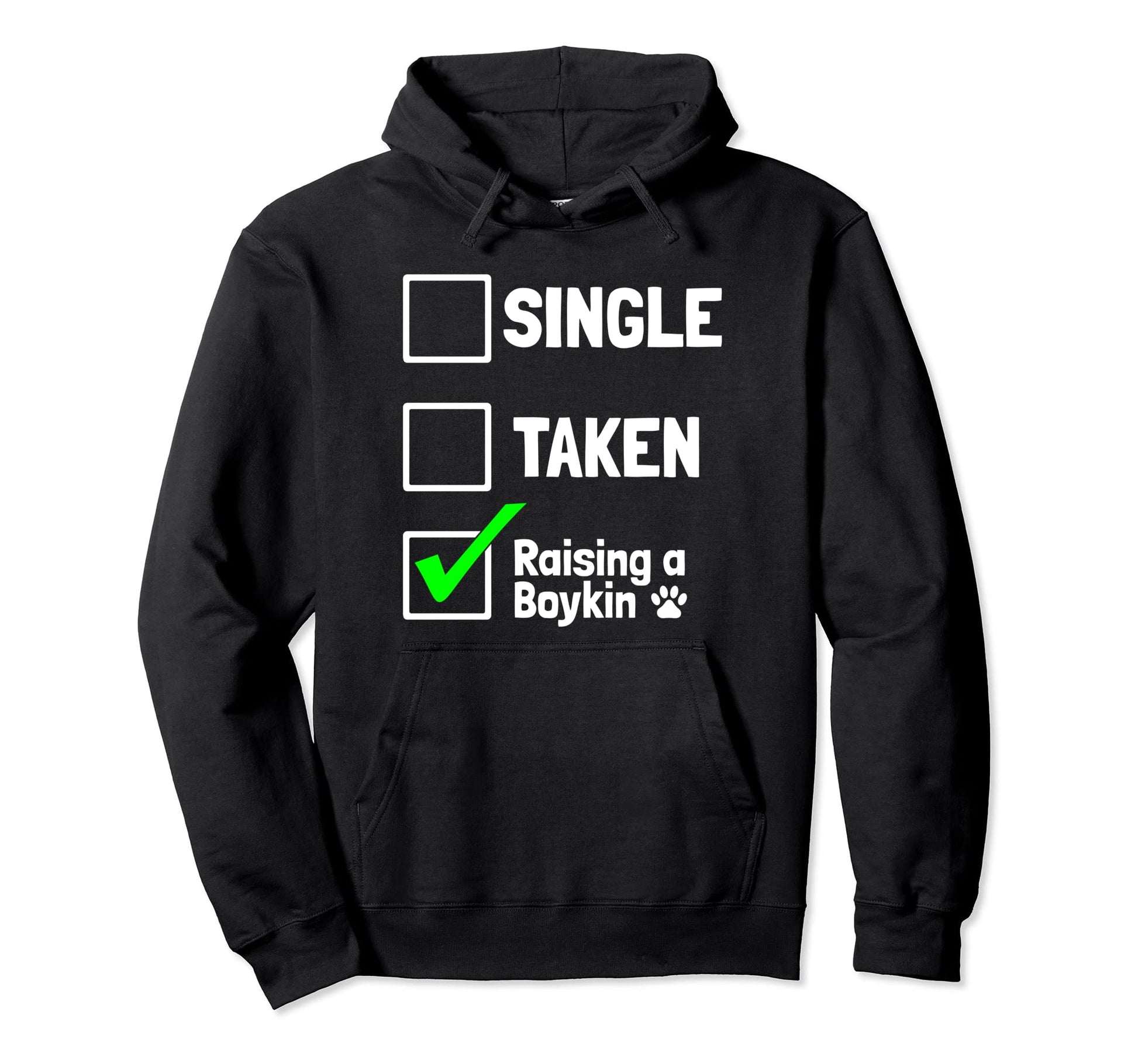 Single Taken Raising Boykin Funny Dog Hoodie - Novelty Apparel Unisex - T-Shirt, Sweatshirt, Hoodie