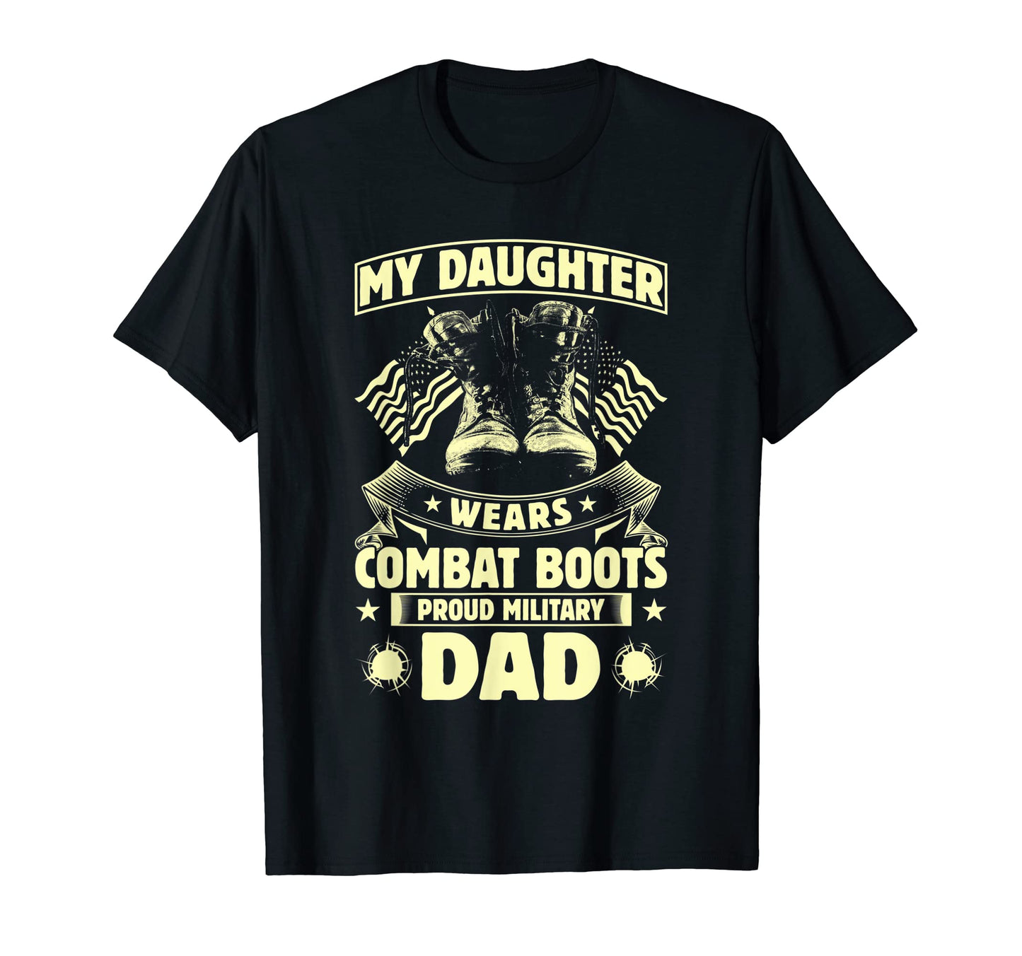 My Daughter Wears Combat Boots Proud T-Shirt - Custom Art Print Men Women - T-Shirt, Sweatshirt, Hoodie
