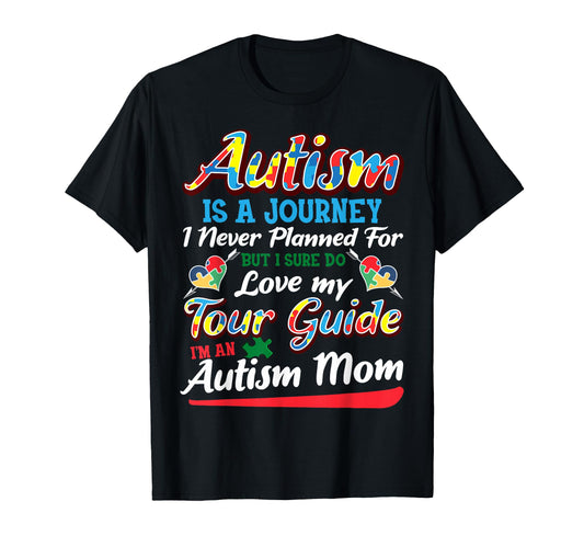 Autism Mom Autism Awareness Autism T-Shirt - Fun Novelty Design for Adults - T-Shirt, Sweatshirt, Hoodie
