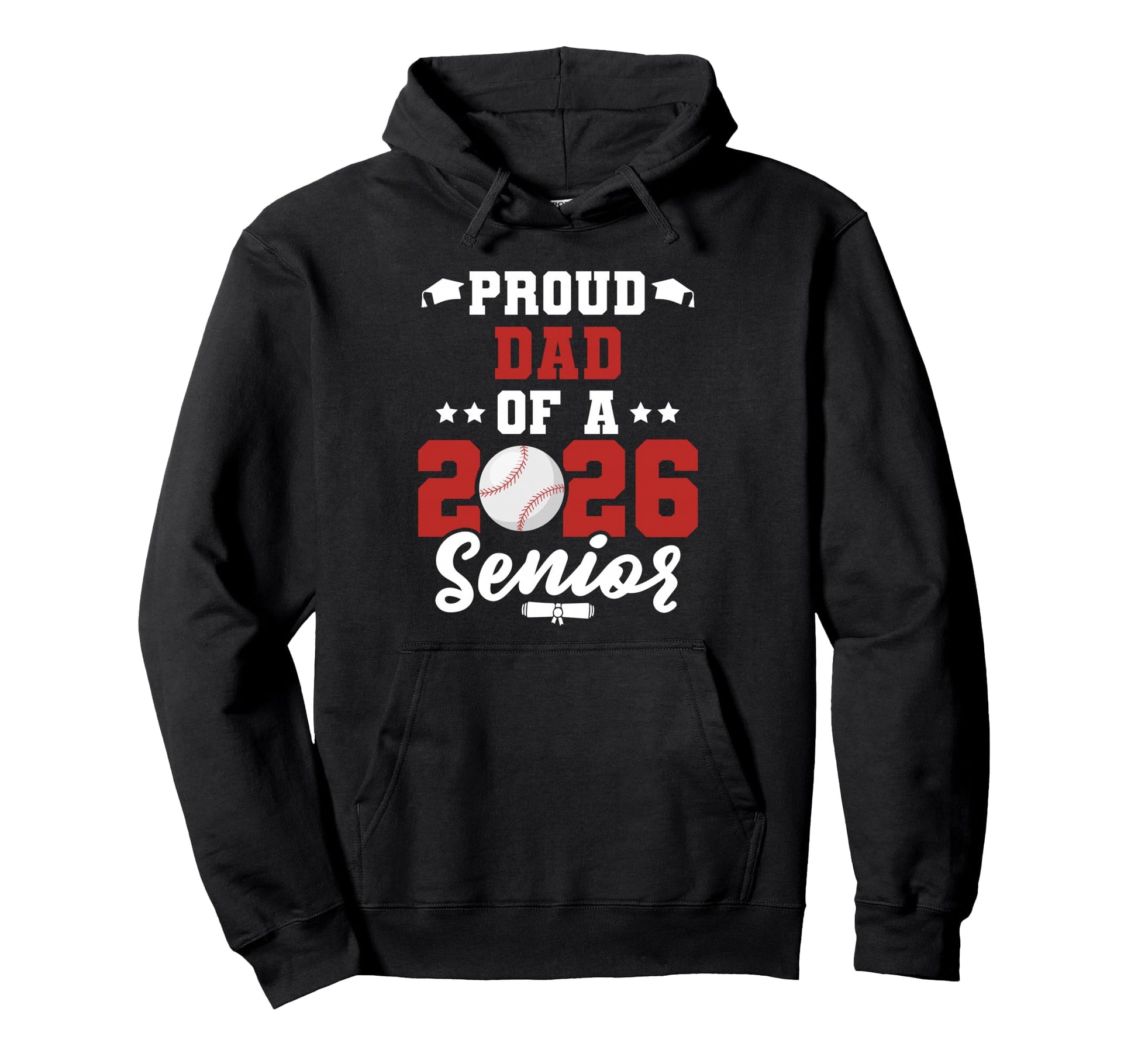Class 2026 Senior Year Baseball Dad 2026 Hoodie - Trendy Graphic Men Women - T-Shirt, Sweatshirt, Hoodie