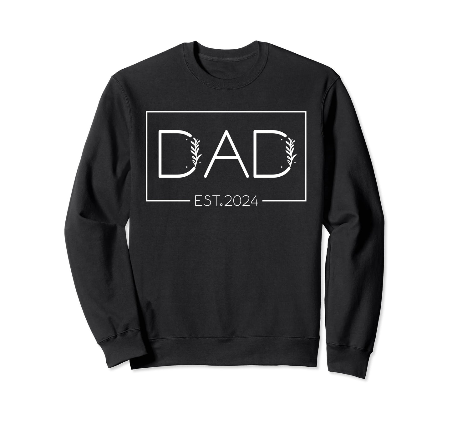 Floral Dad Est 2024 Father Day New Sweatshirt - Trendy Graphic for Adults - T-Shirt, Sweatshirt, Hoodie
