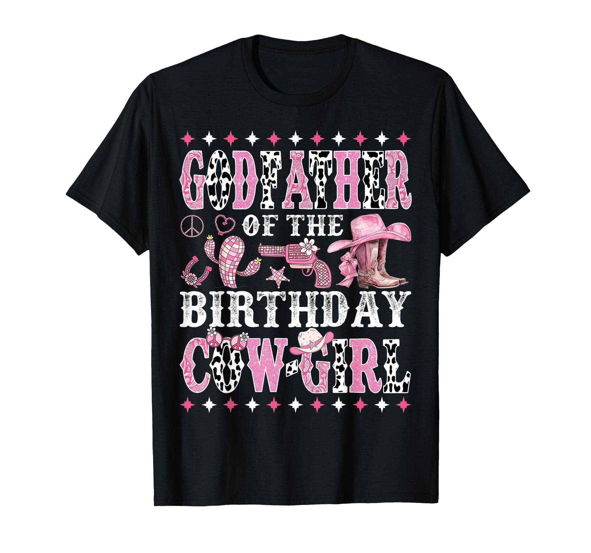 Godfather Birthday Cowgirl Rodeo T-Shirt - Casual Everyday Wear Unisex - T-Shirt, Sweatshirt, Hoodie