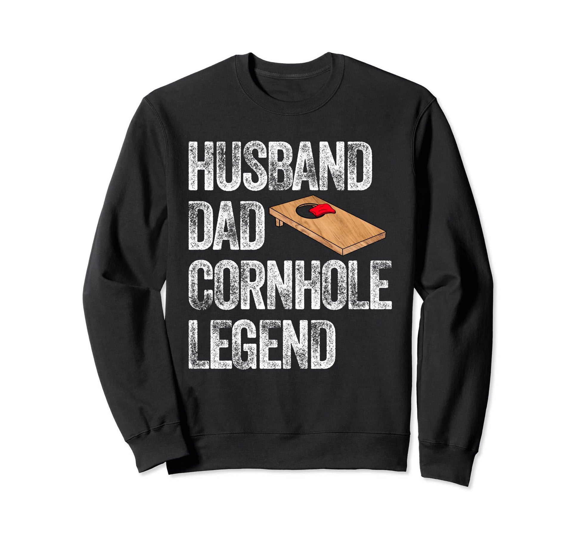 Dad Husband Cornhole Legend Daddy Sweatshirt - Custom Art Print for Adults - T-Shirt, Sweatshirt, Hoodie