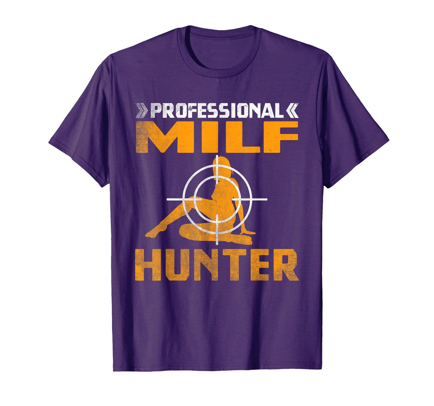 Milf Hunter Single Hot Daddy Joke T-Shirt - Trendy Graphic Men Women - T-Shirt, Sweatshirt, Hoodie
