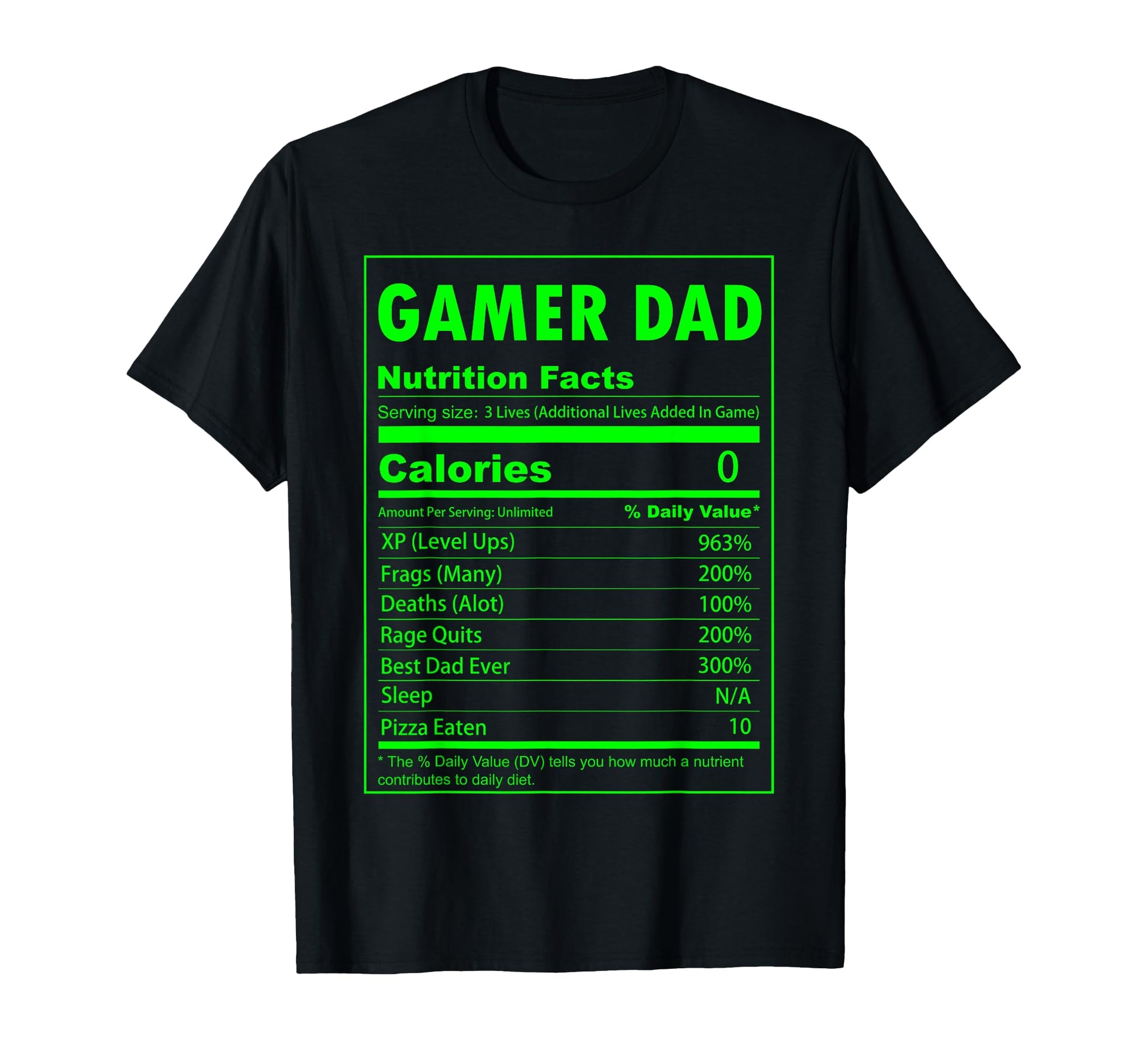 Gamer Dad Nutrition Facts Video Gamer Dad T-Shirt - Graphic Print Unisex - T-Shirt, Sweatshirt, Hoodie