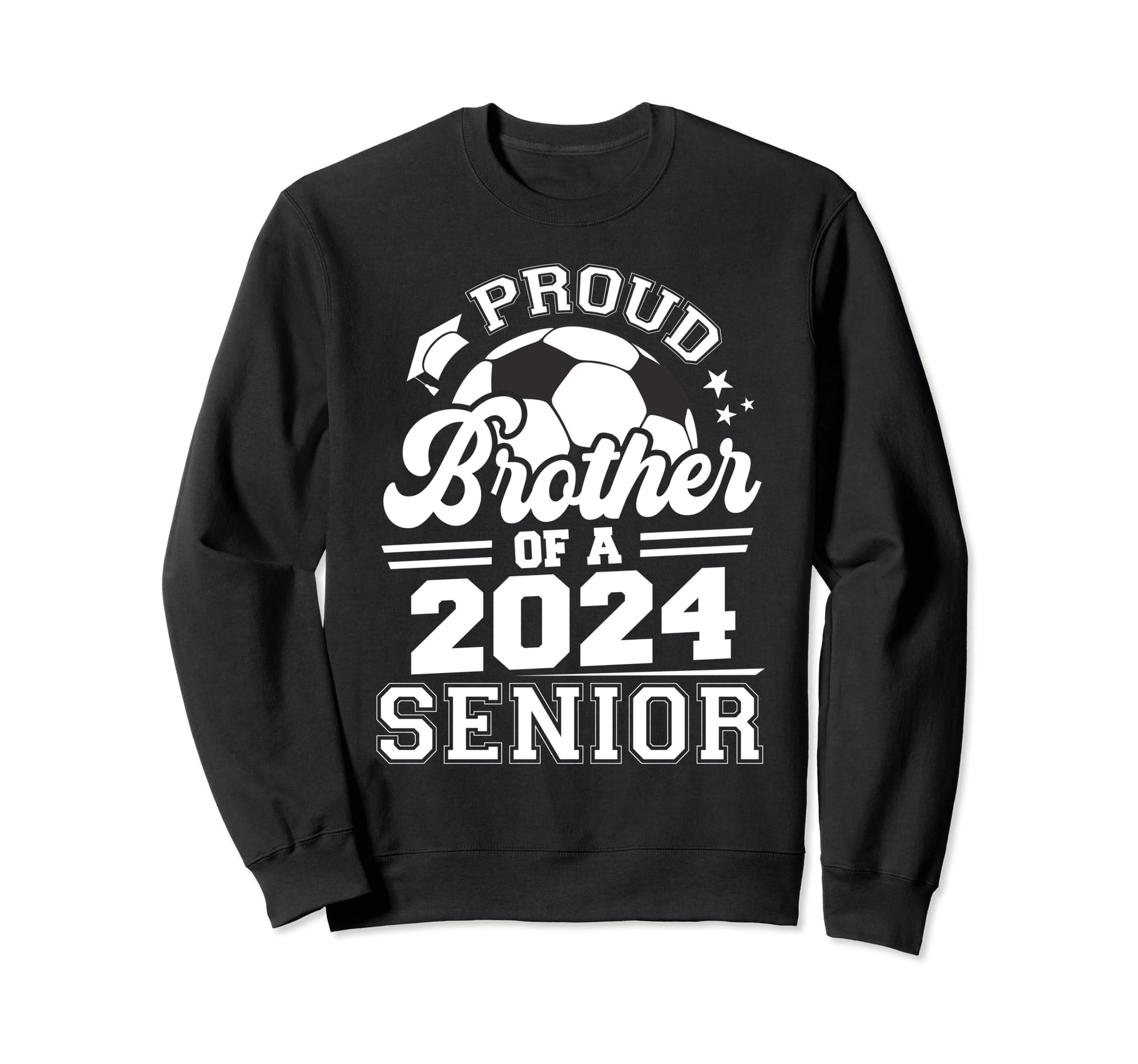 Proud Brother 2024 Senior Sweatshirt - Casual Everyday Wear Unisex - T-Shirt, Sweatshirt, Hoodie