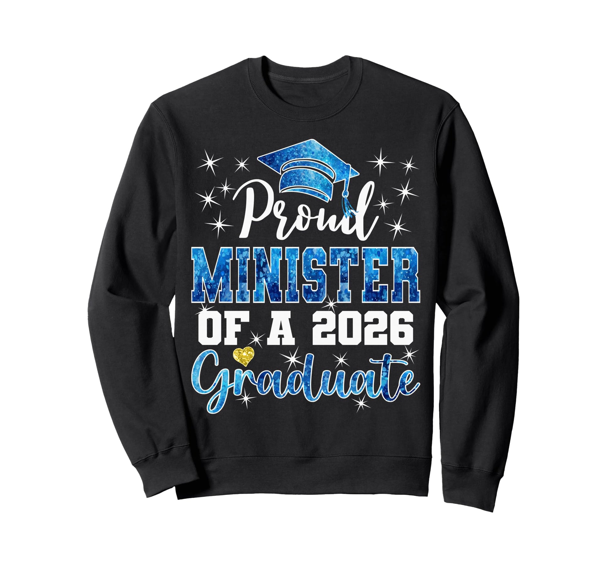 Super Proud Minister 2026 Graduate Sweatshirt - Minimalist Print Unisex - T-Shirt, Sweatshirt, Hoodie