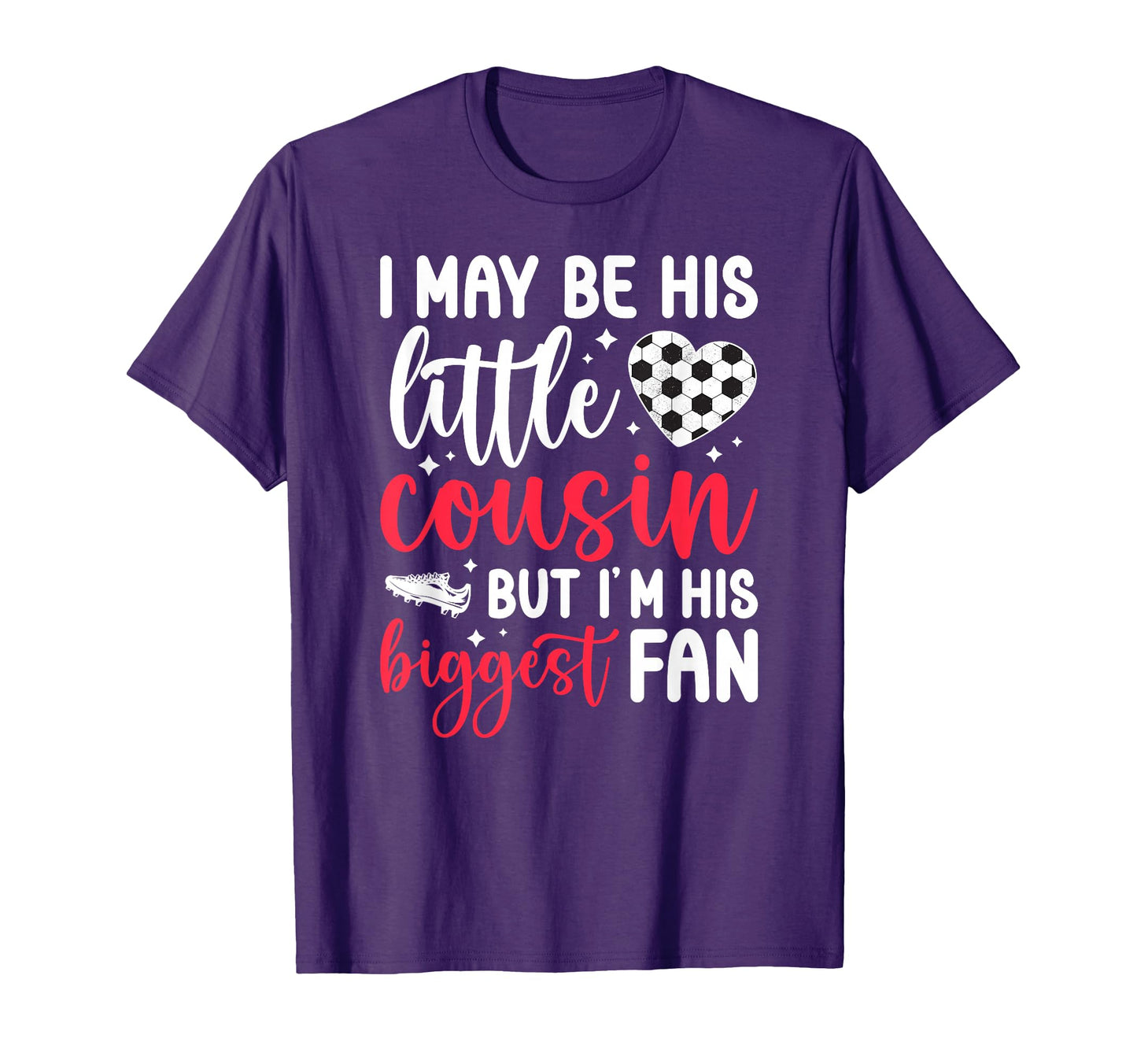 His Biggest Fan Soccer Cousin Soccer T-Shirt - Custom Art Print Unisex - T-Shirt, Sweatshirt, Hoodie
