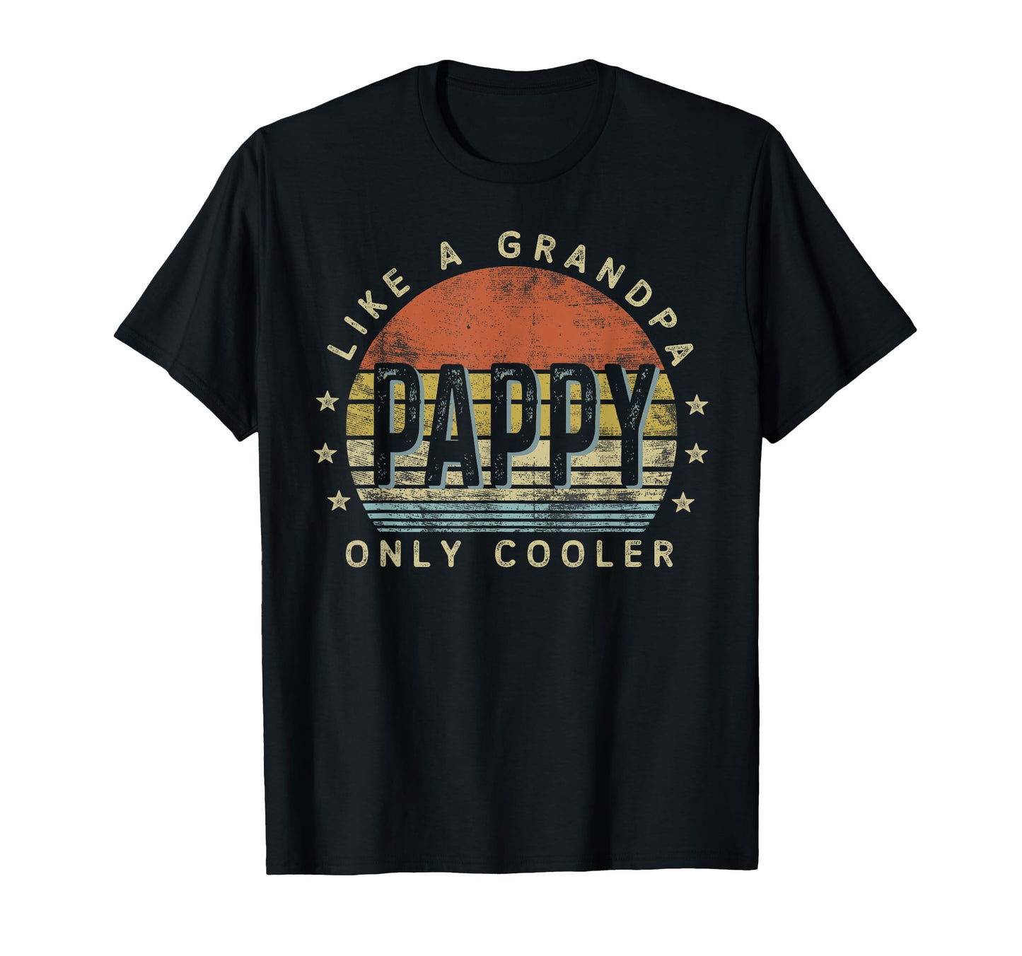 Pappy Like Grandpa Only Cooler Pappy T-Shirt - Aesthetic Graphic Men Women - T-Shirt, Sweatshirt, Hoodie