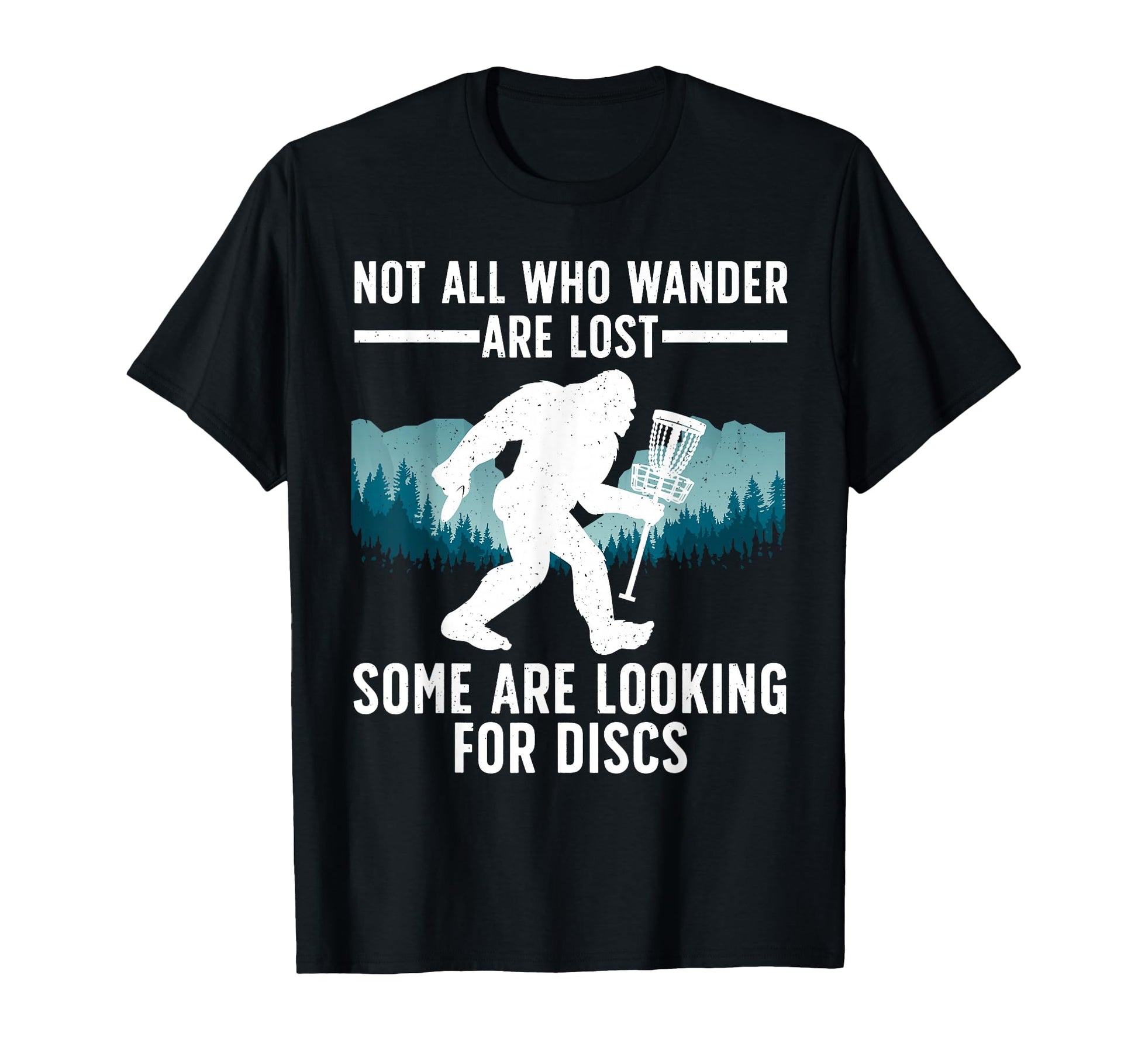 Funny Disc Golf Bigfoot Basket Golf T-Shirt - Trendy Graphic Men Women - T-Shirt, Sweatshirt, Hoodie