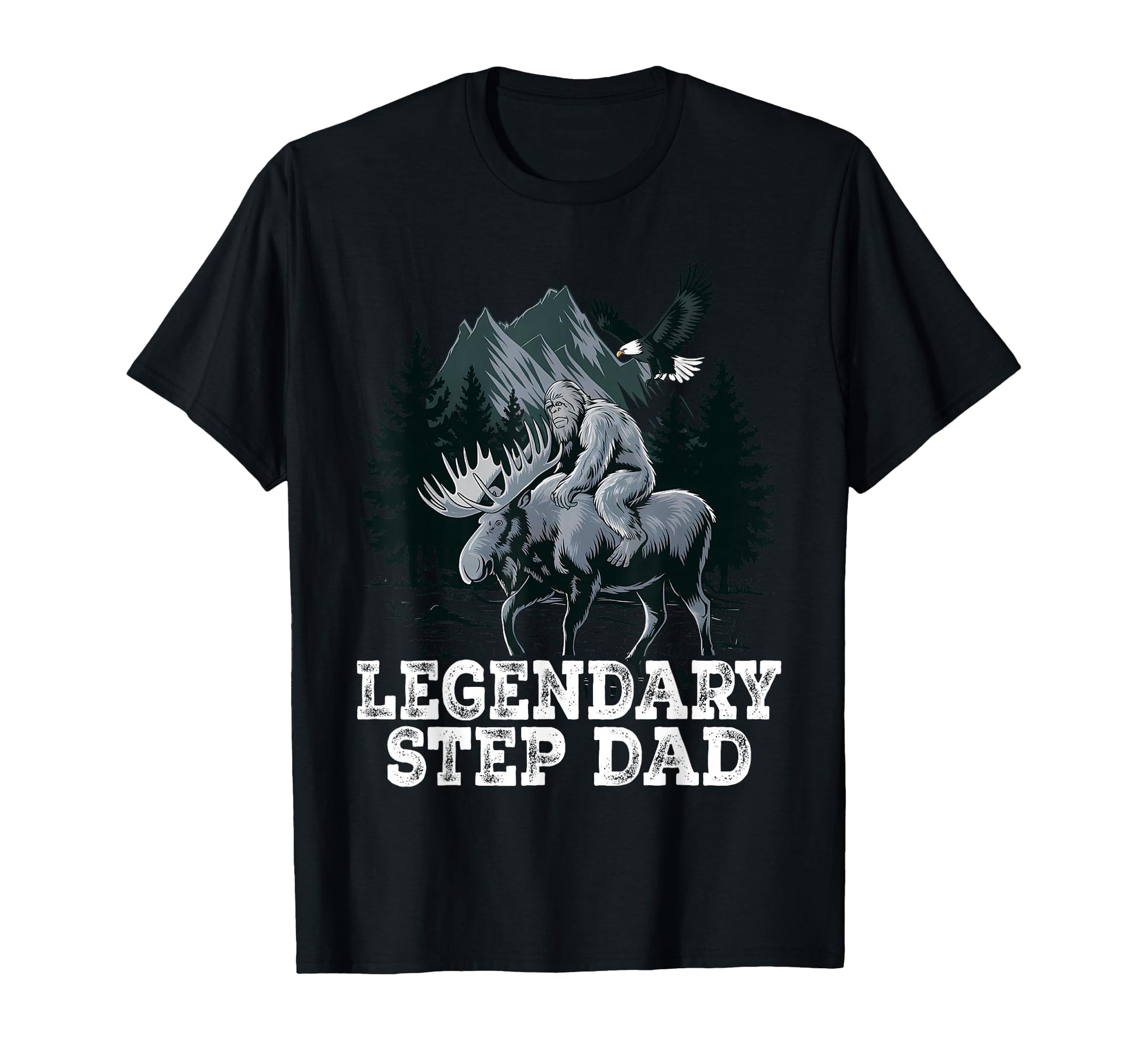Legendary Step Dad Bigfoot Funny T-Shirt - Aesthetic Graphic for Adults - T-Shirt, Sweatshirt, Hoodie