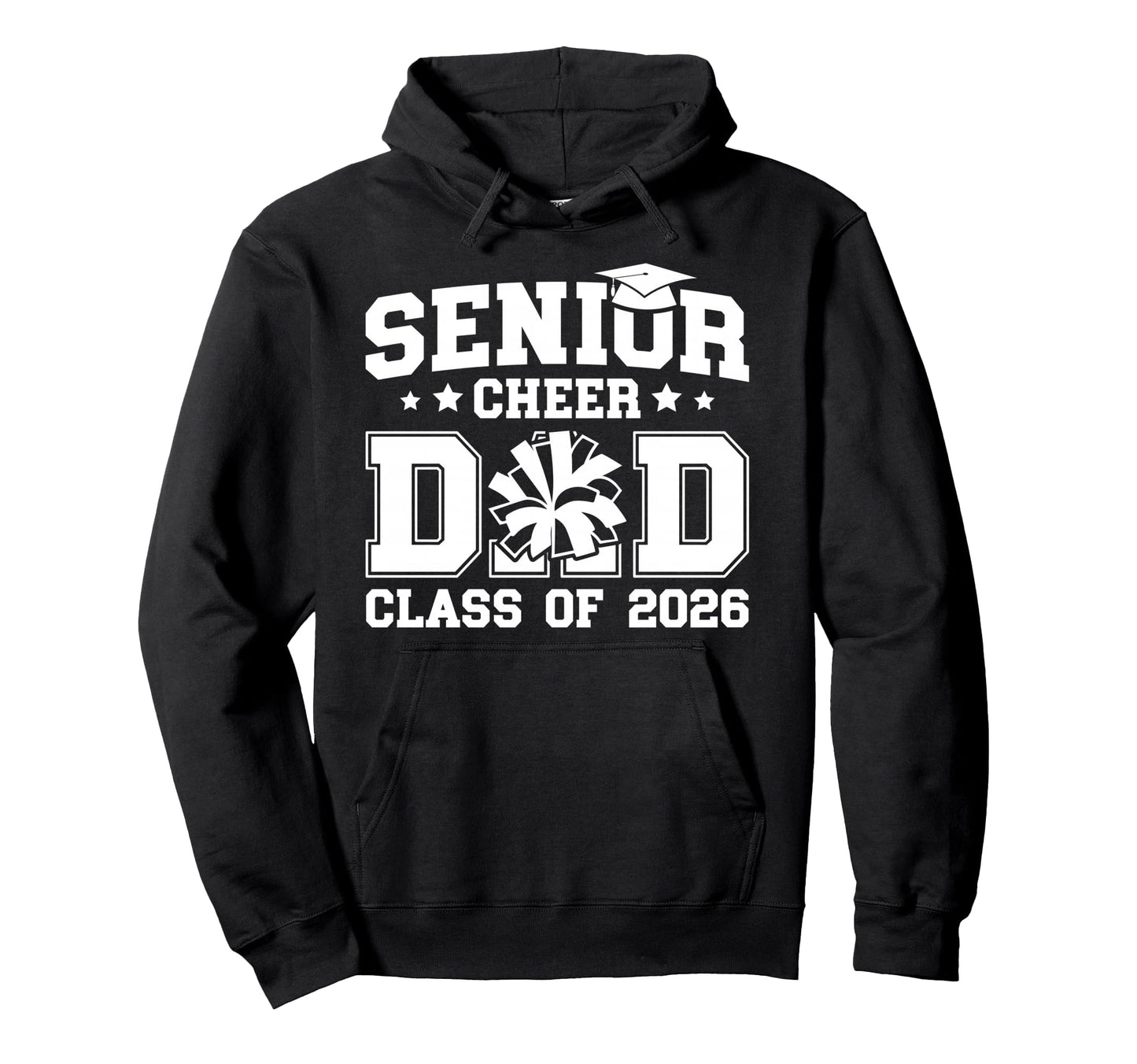 Cheer Senior Dad 2026 Class 2026 Hoodie - Custom Art Print Unisex - T-Shirt, Sweatshirt, Hoodie
