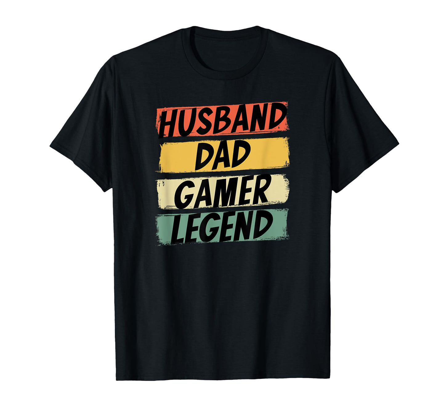 Gamer Dad Husband Dad Video Game Legend T-Shirt - Unique Graphic Unisex - T-Shirt, Sweatshirt, Hoodie