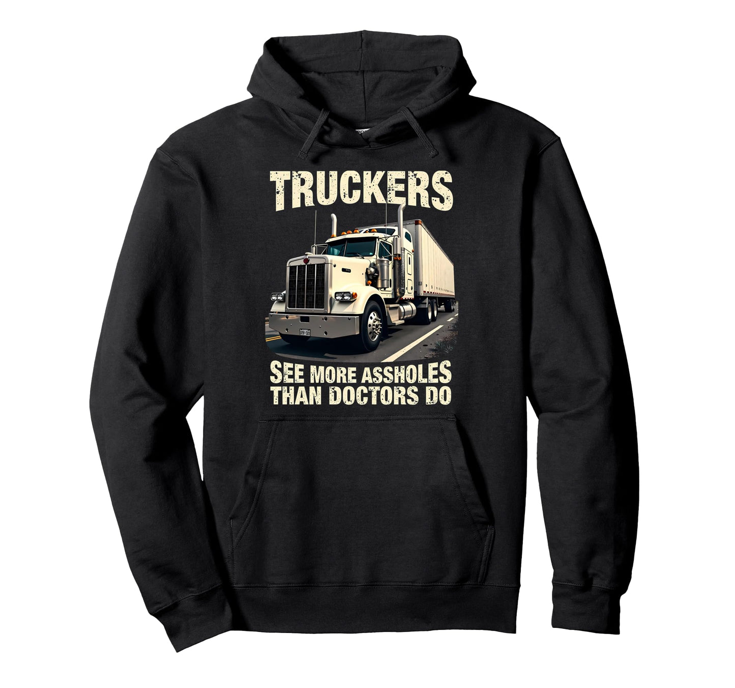 Funny Truck Driver Dad Dads Truckers Hoodie - Casual Everyday Wear Unisex - T-Shirt, Sweatshirt, Hoodie