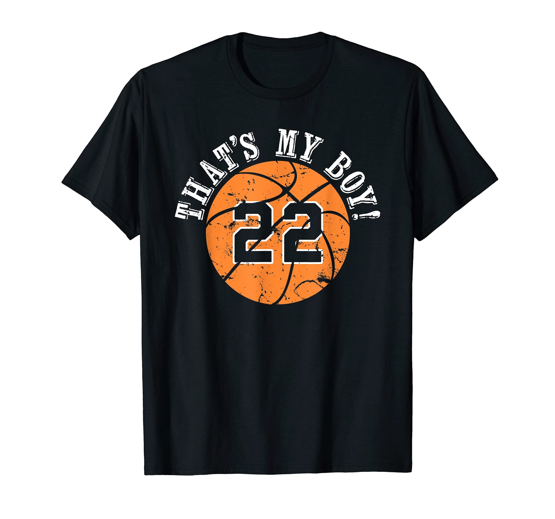 Unique Thats My 22 Basketball T-Shirt - Fun Novelty Design Men Women - T-Shirt, Sweatshirt, Hoodie