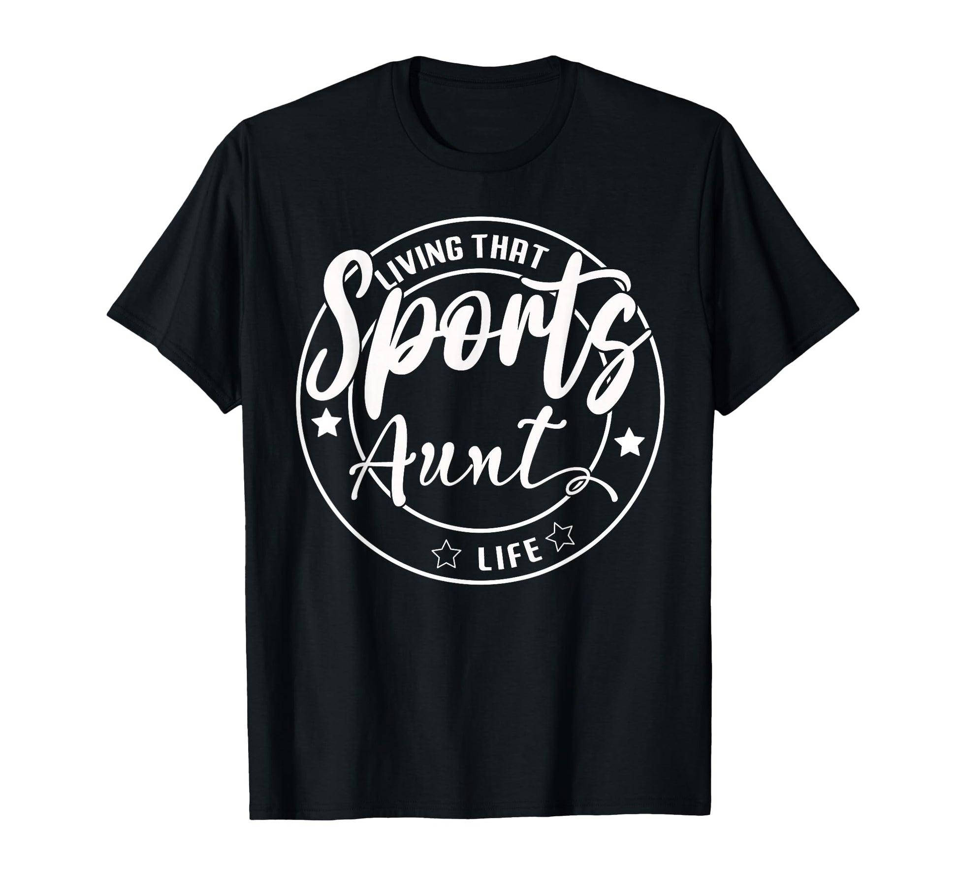 Living That Sports Aunt Life Games Day T-Shirt - Graphic Print Unisex - T-Shirt, Sweatshirt, Hoodie