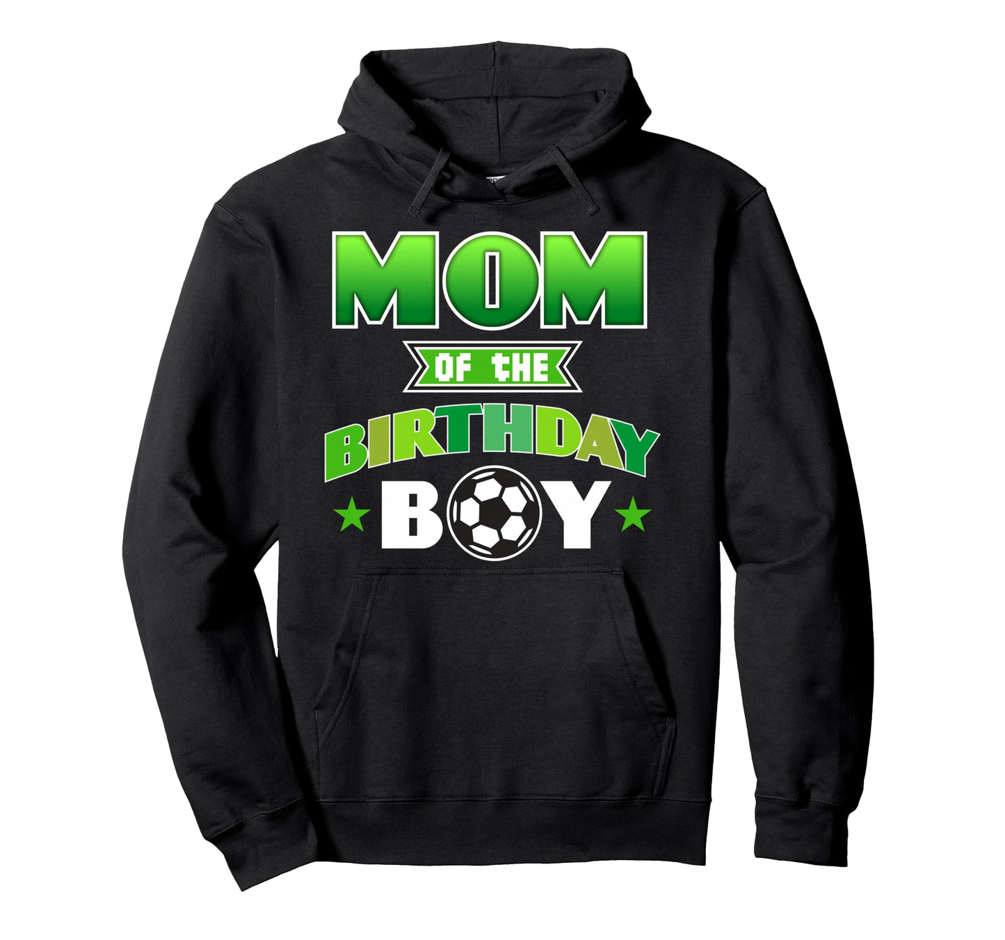 Mom Birthday Soccer Party Family Love Hoodie - Graphic Print for Adults - T-Shirt, Sweatshirt, Hoodie