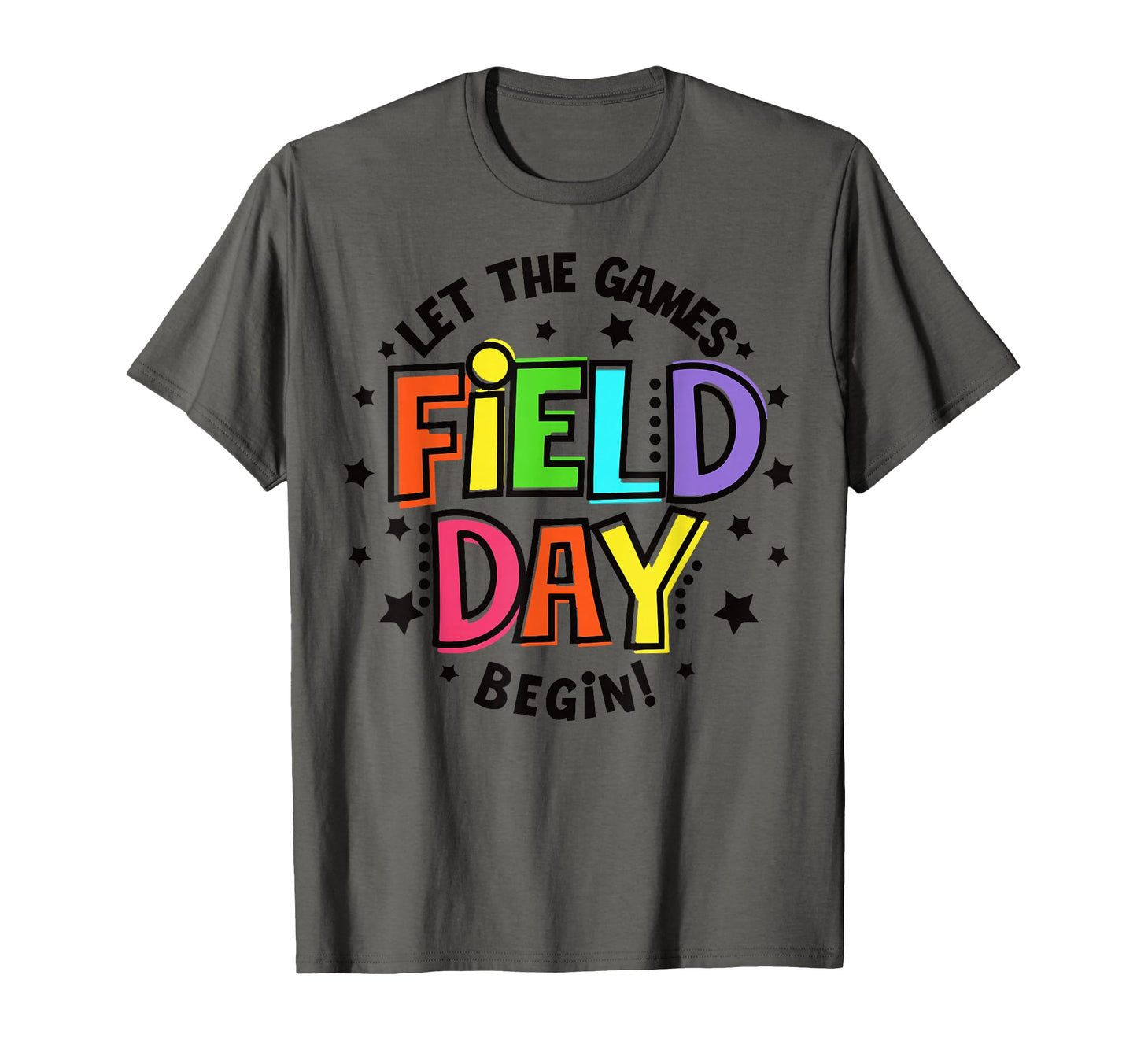 Teacher Student Field Day Let Games T-Shirt - Novelty Apparel for Adults - T-Shirt, Sweatshirt, Hoodie