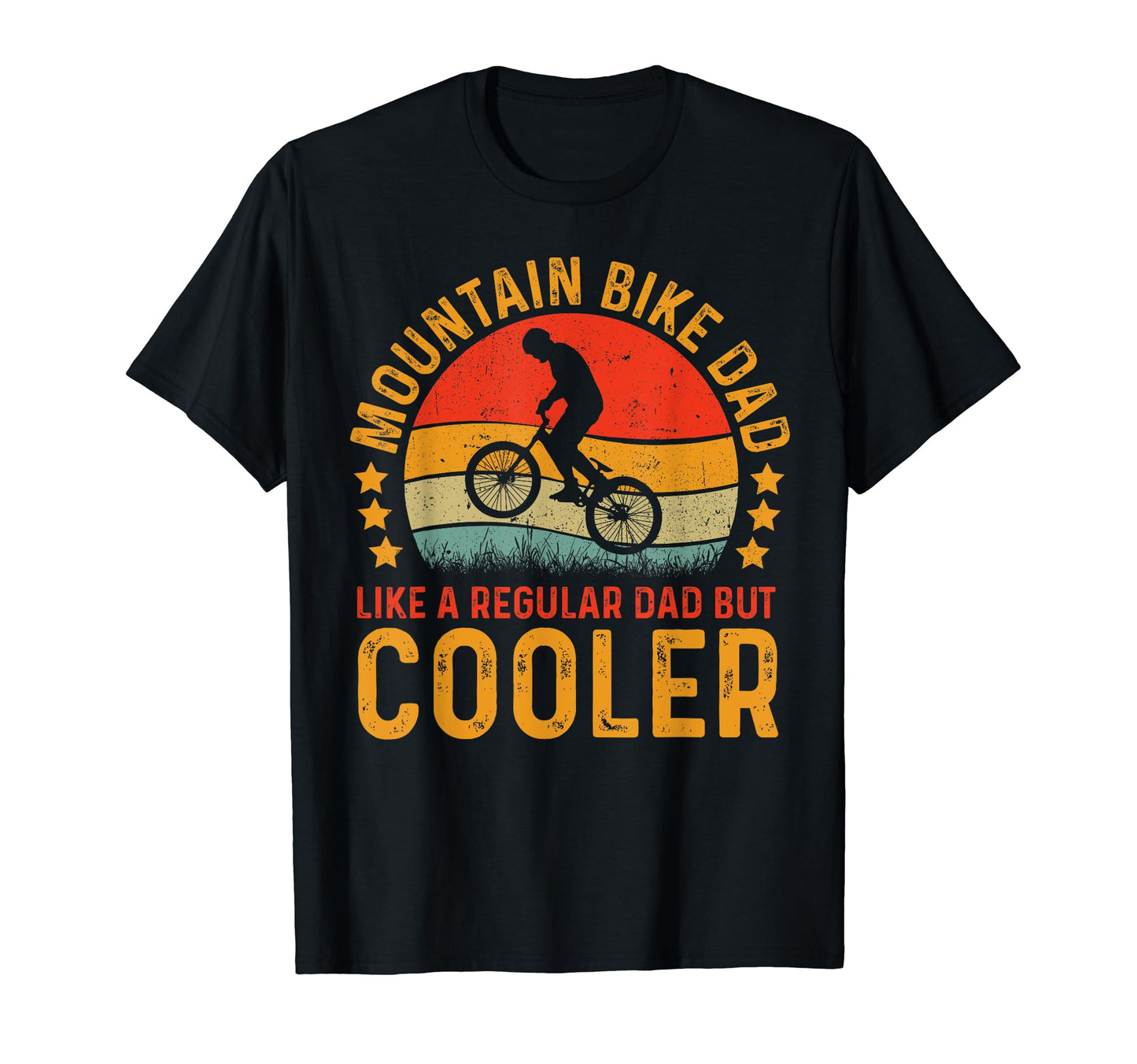 Mountain Bike Dad Like Regular T-Shirt - Casual Everyday Wear Men Women - T-Shirt, Sweatshirt, Hoodie