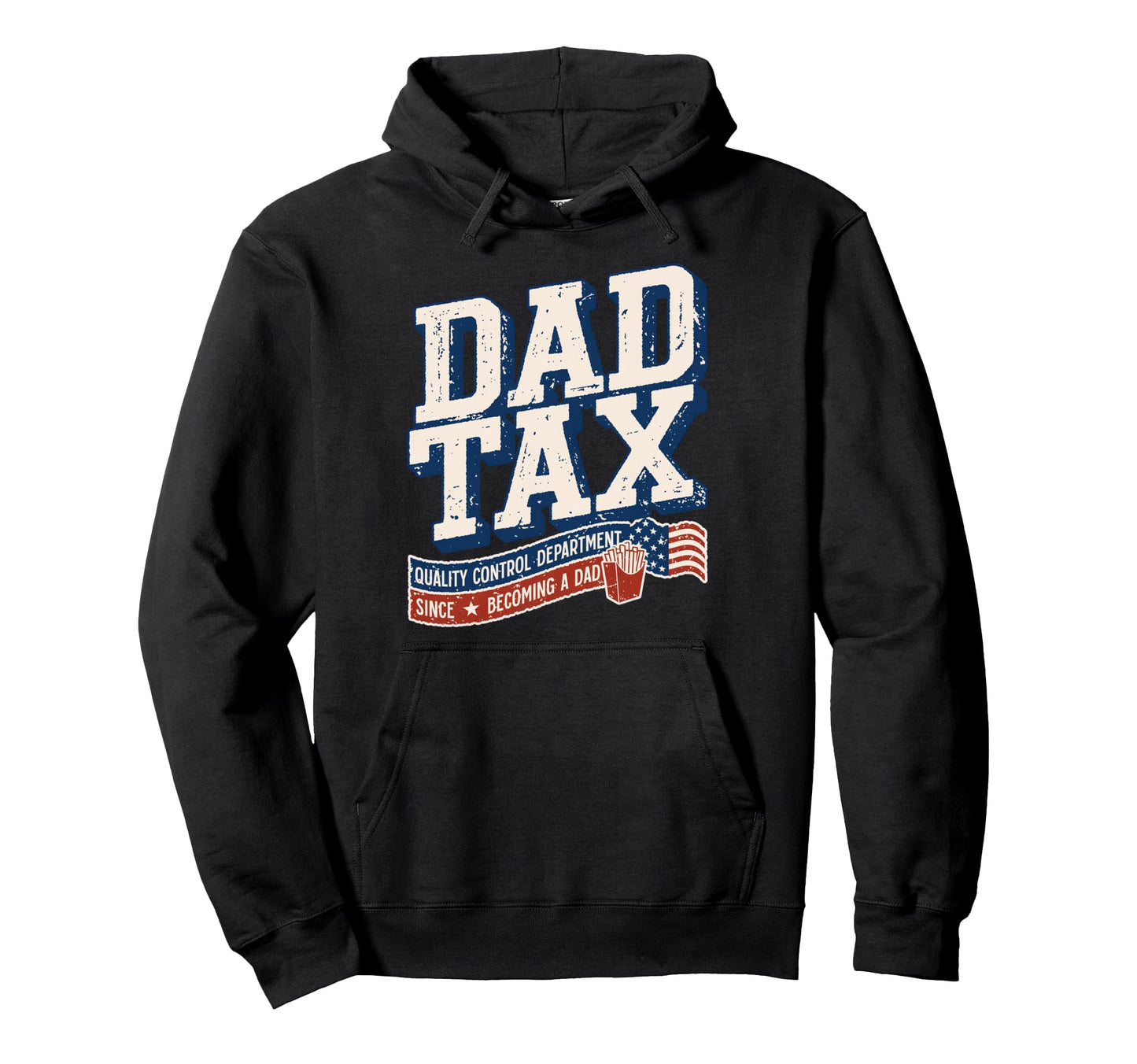 Dad Tax Definition Funny Fathers Day Hoodie - Aesthetic Graphic Men Women - T-Shirt, Sweatshirt, Hoodie