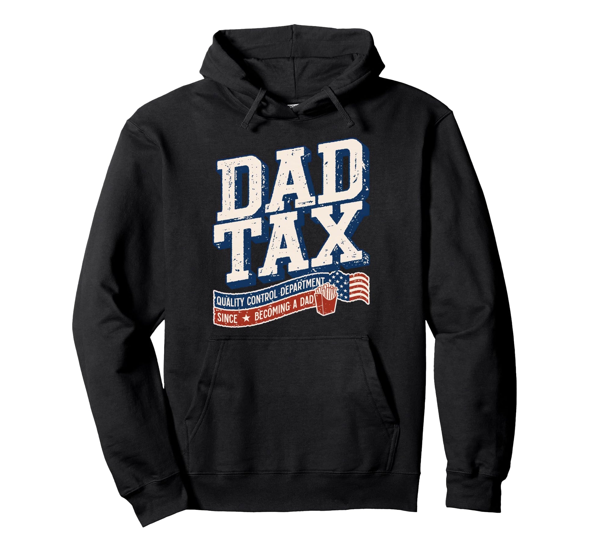 Dad Tax Definition Funny Fathers Day Hoodie - Aesthetic Graphic Men Women - T-Shirt, Sweatshirt, Hoodie