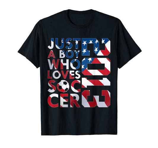2013 Just Who Loves Soccer 13Th T-Shirt - Fun Novelty Design for Adults - T-Shirt, Sweatshirt, Hoodie
