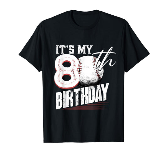80 Years Old Baseball 80Th Birthday T-Shirt - Fun Novelty Design Men Women - T-Shirt, Sweatshirt, Hoodie