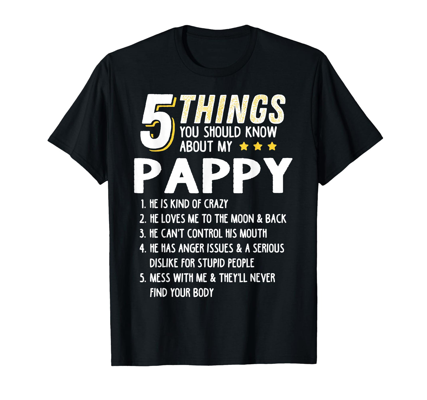 Funny 5 Things Grandpa Pappy Crazy Gift T-Shirt - Minimalist Print Unisex - T-Shirt, Sweatshirt, Hoodie