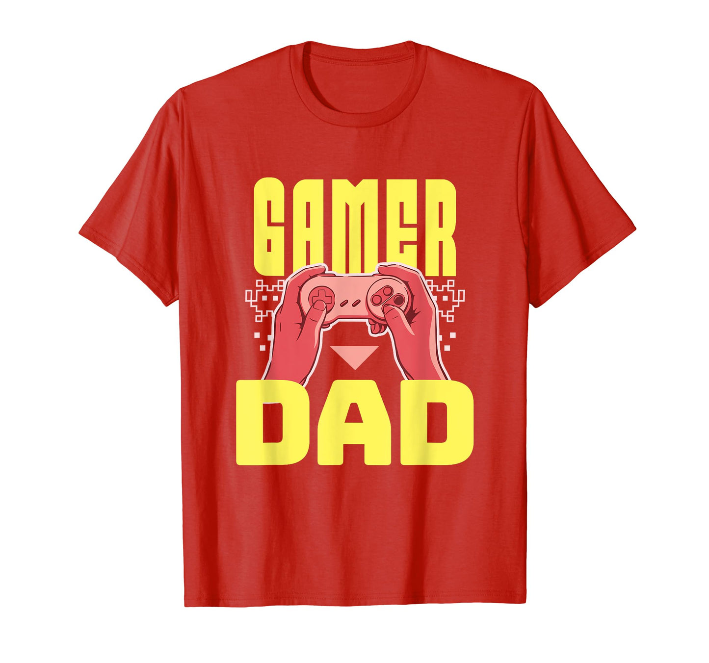 Gamer Dad Funny Video Playing Dad T-Shirt - Casual Everyday Wear Men Women - T-Shirt, Sweatshirt, Hoodie