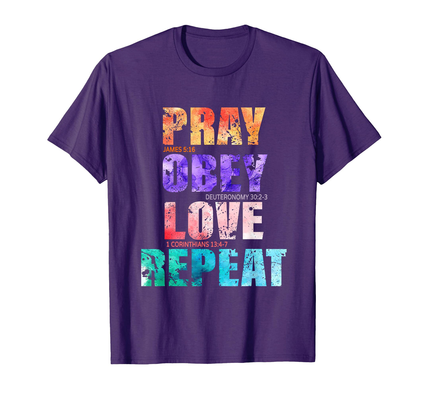 Pray Obey Love Repeat T-Shirt - Trendy Graphic for Adults - T-Shirt, Sweatshirt, Hoodie