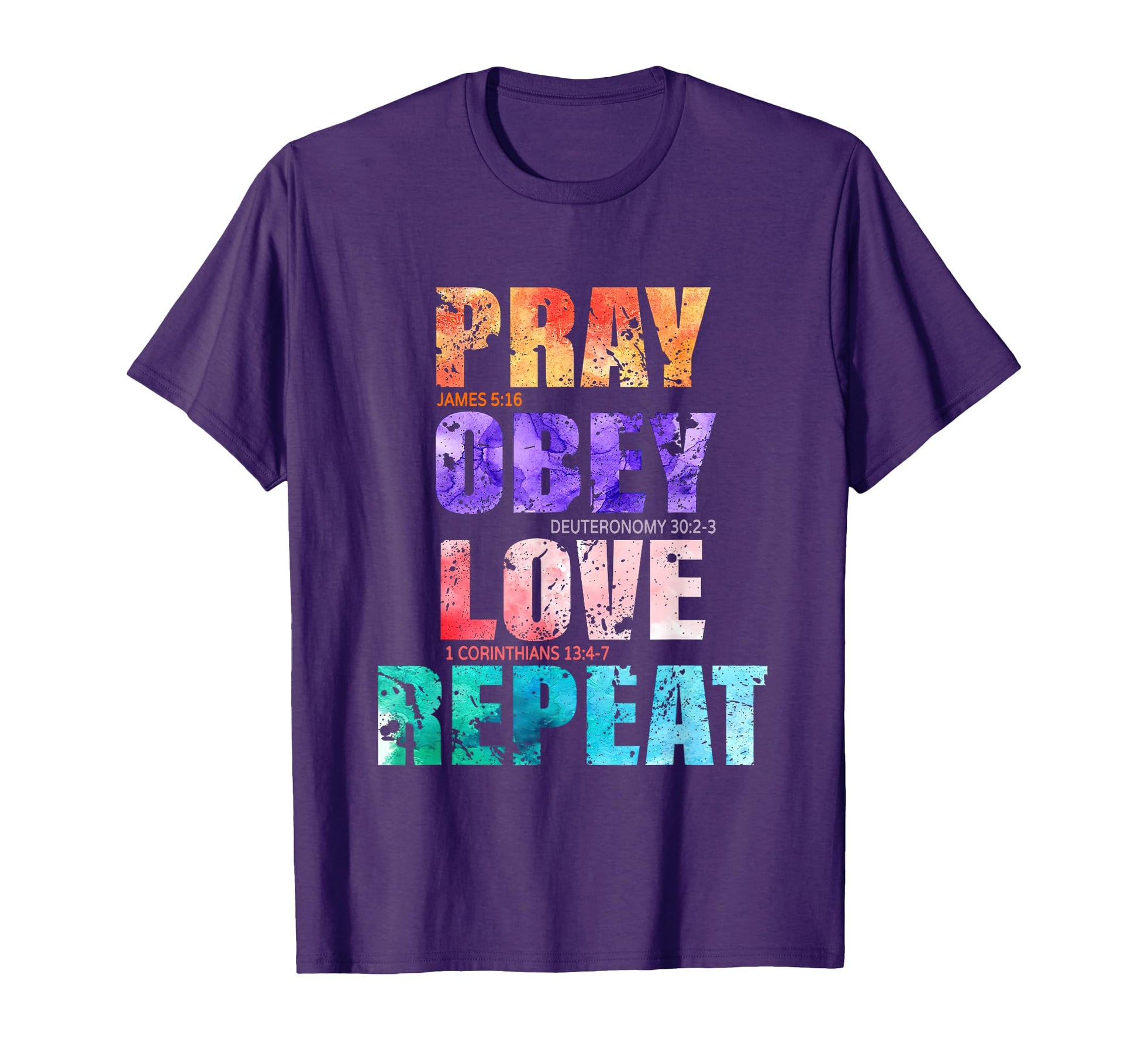 Pray Obey Love Repeat T-Shirt - Trendy Graphic for Adults - T-Shirt, Sweatshirt, Hoodie