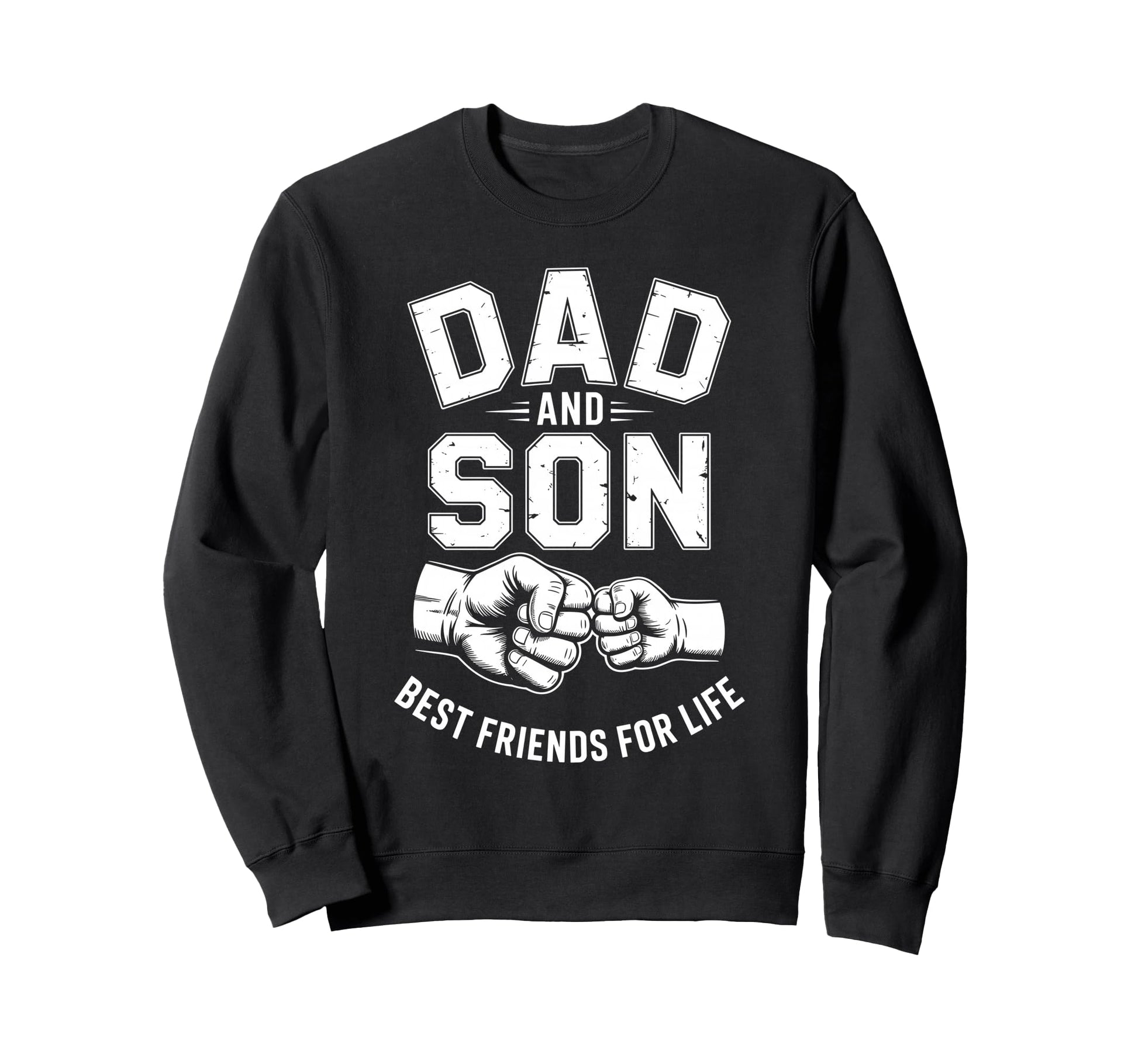 Dad And Son Best Friends Life Sweatshirt - Minimalist Print Men Women - T-Shirt, Sweatshirt, Hoodie