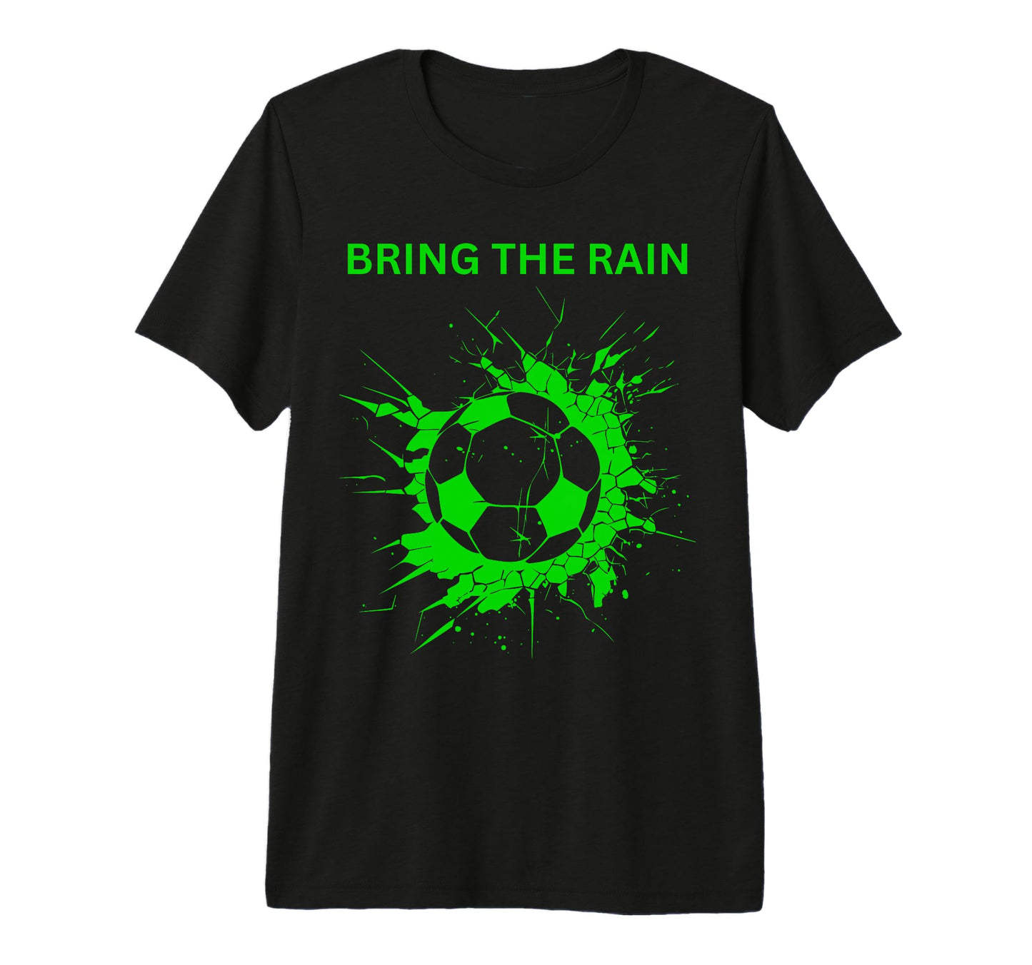 Soccer Ball Goal Net Bring Rain And T-Shirt - Streetwear Style for Adults - T-Shirt, Sweatshirt, Hoodie