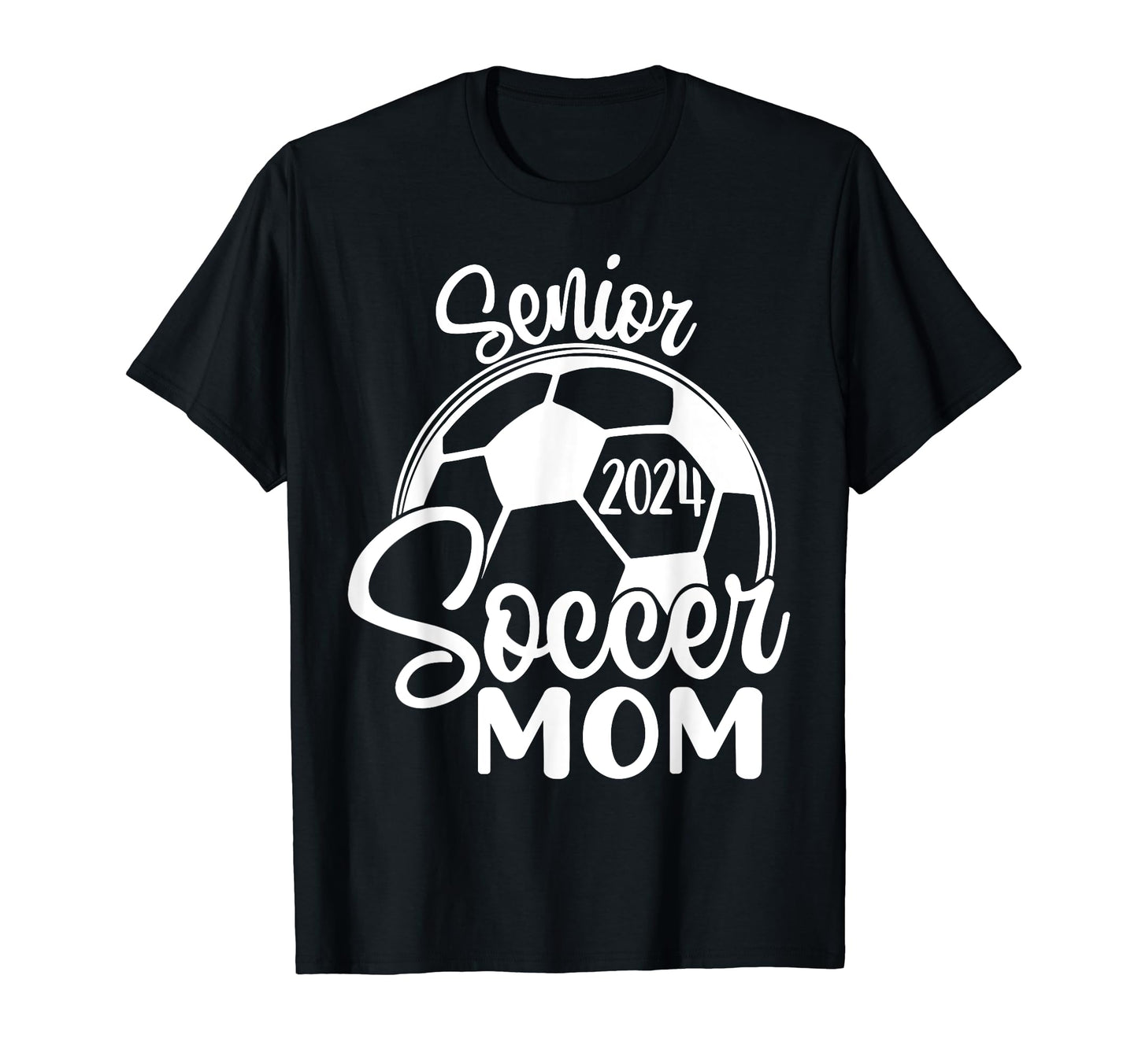 Senior Soccer Mom 2024 Class 2024 Soccer T-Shirt - Minimalist Print Unisex - T-Shirt, Sweatshirt, Hoodie